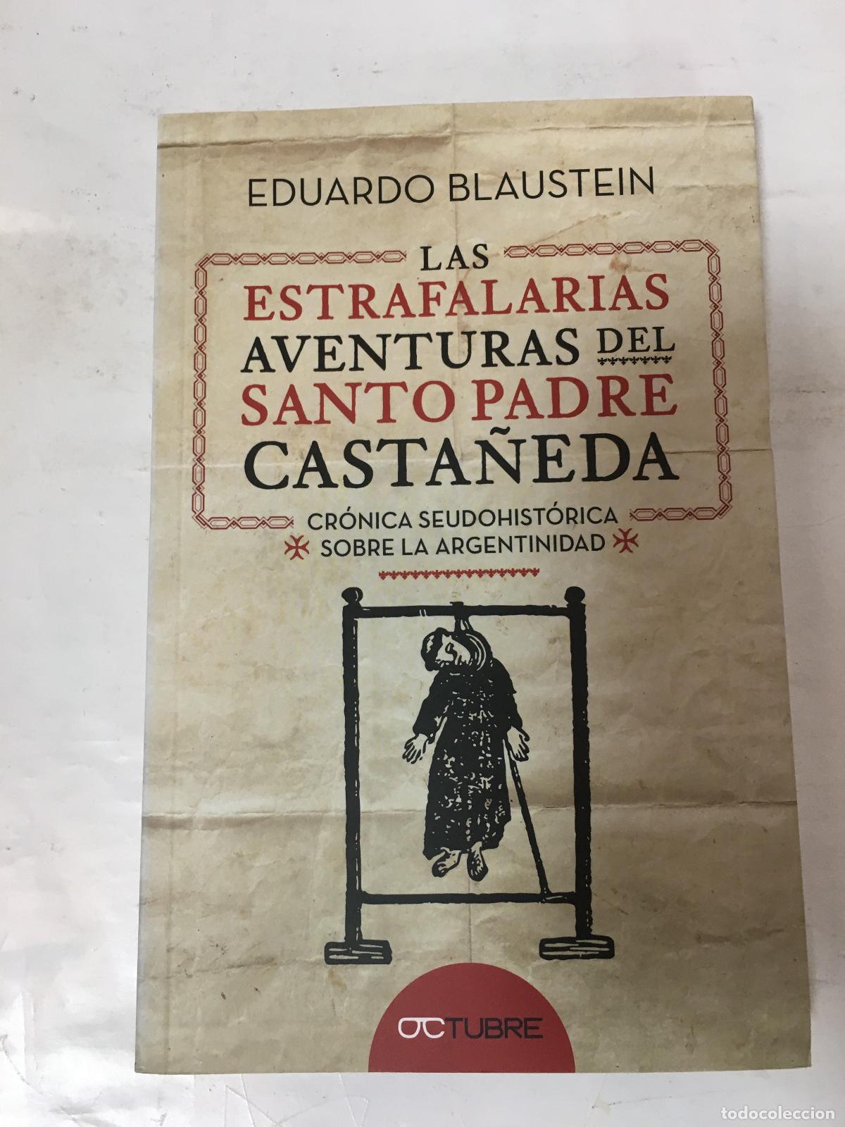 Second hand books: Estrafalarias Aventuras Del Santo Padre Casta&ntilde;eda - BLAUSTEIN EDUARDO
