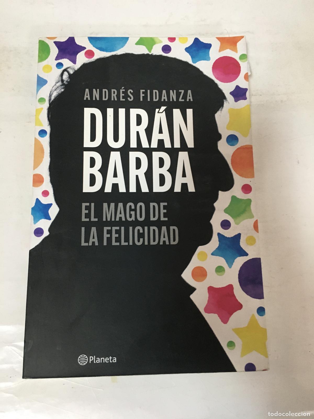 Second hand books: Duran Barba El Mago De La Felicidad - Andr&eacute;s Fidanza