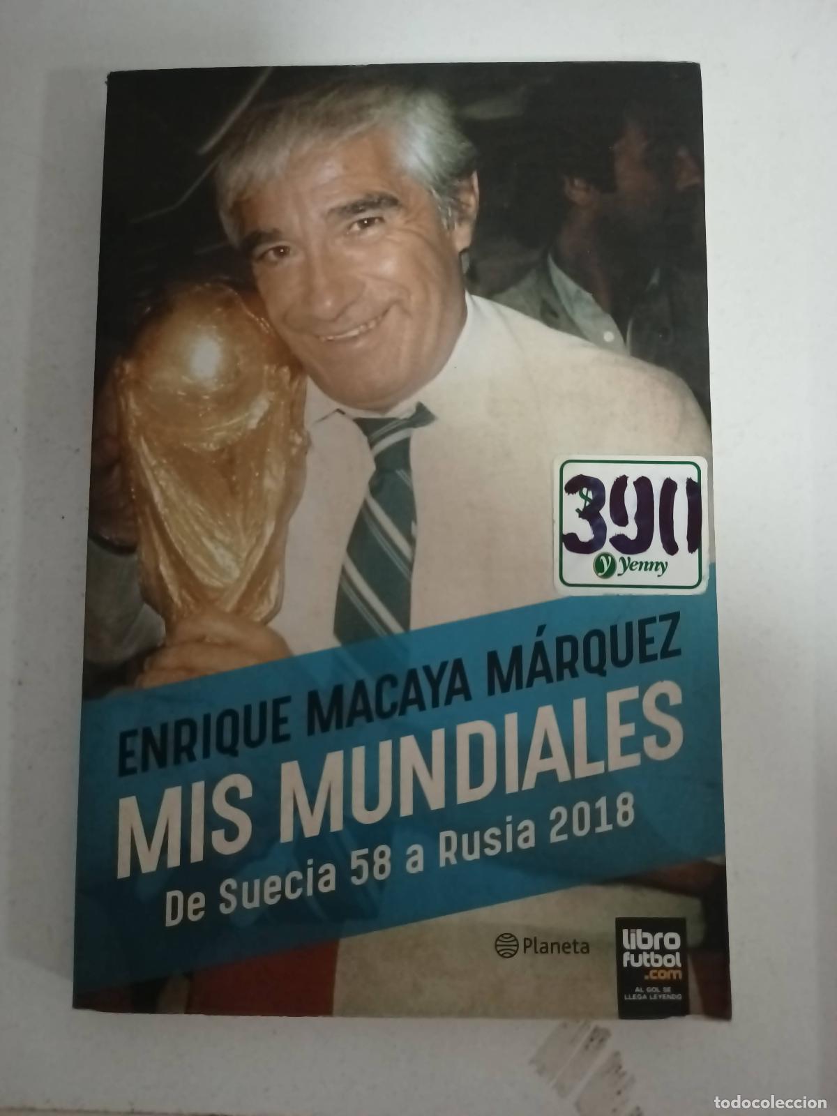 Second hand books: Mis Mundiales - MACAYA MARQUEZ, ENRIQUE