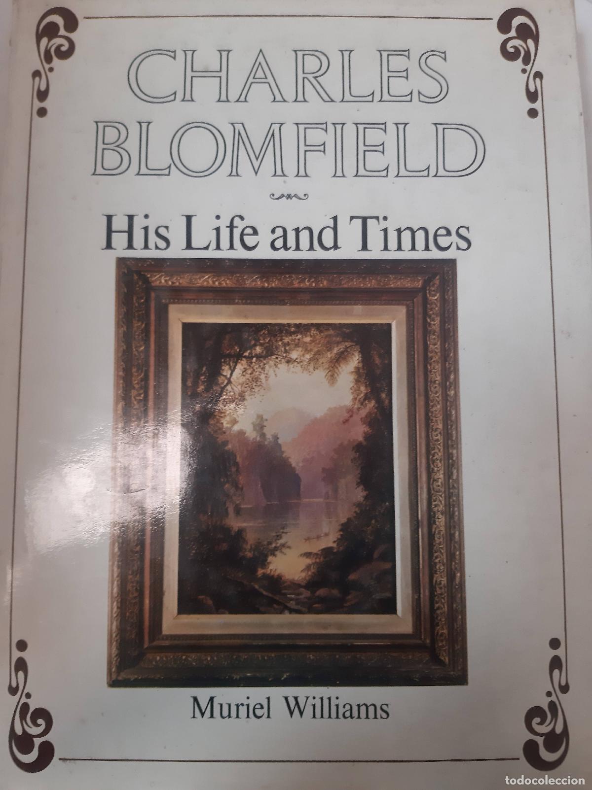 Second hand books: Charles Blomfield His Life And Times - Muriel Williams