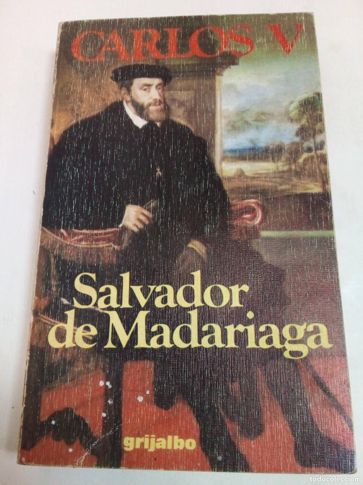Libros de segunda mano: Carlos V - Salvador De Madariaga