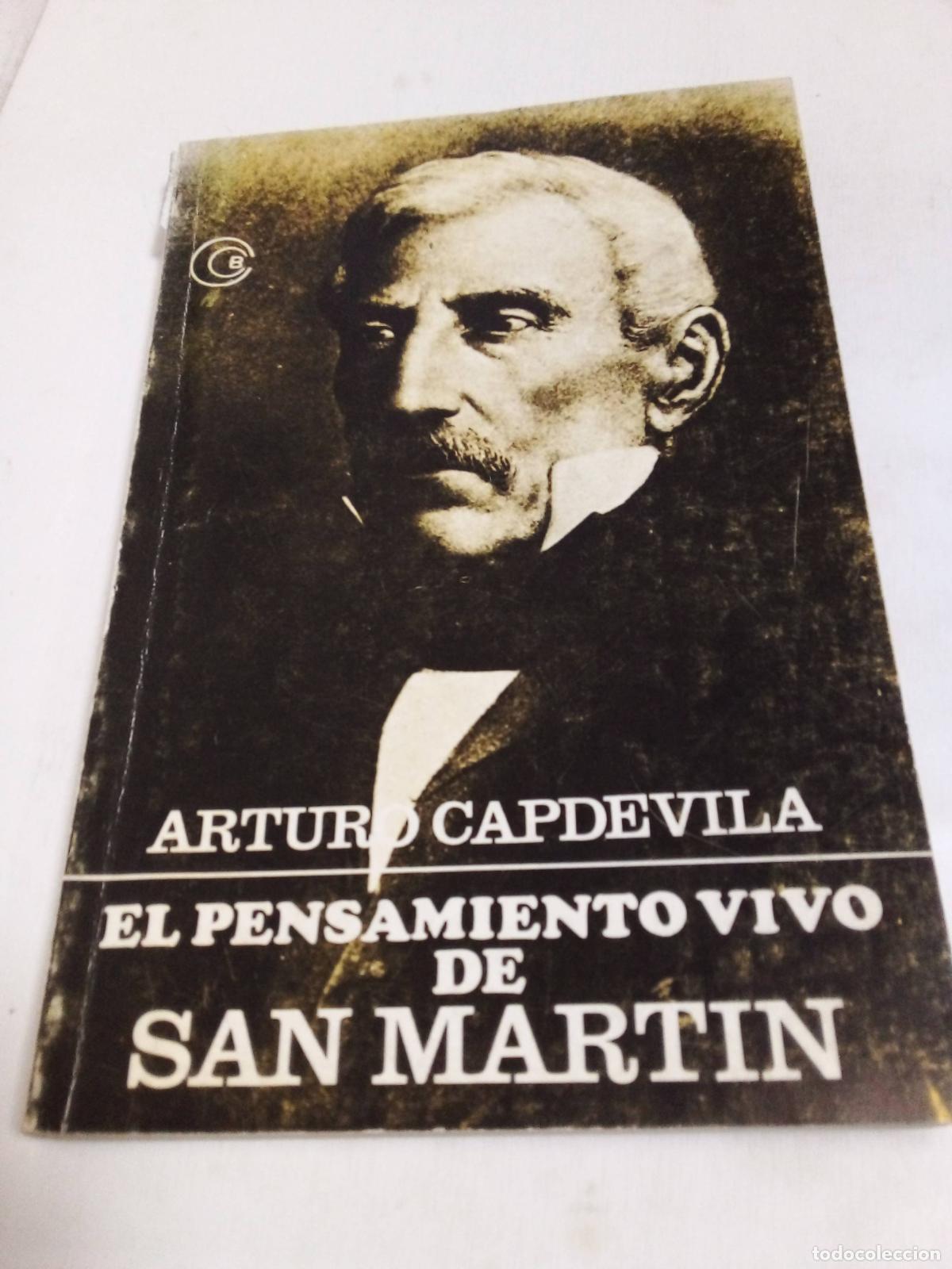 Second hand books: El Pensamiento Vivo De San Mart&iacute;n - Arturo Capdevila