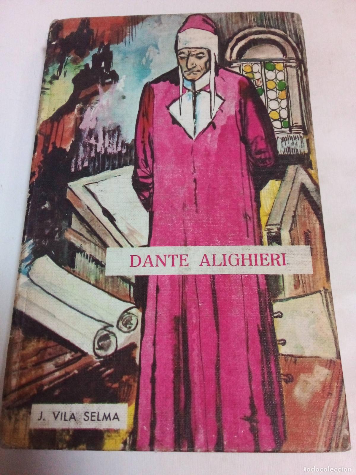 Gebrauchte B&uuml;cher: Dante Alighieri - J. Vila Selma