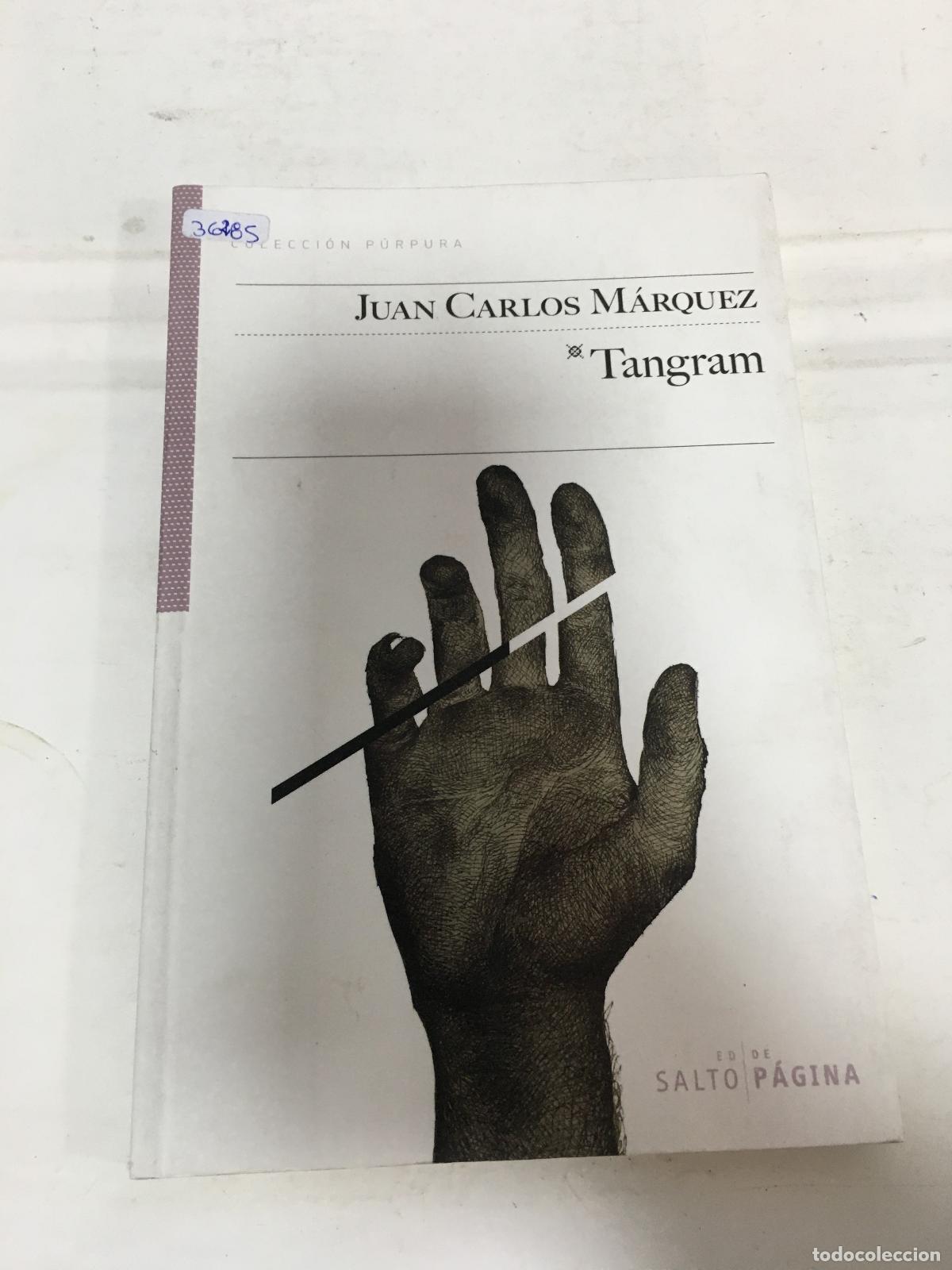 Libros de segunda mano: TANGRAM - MARQUEZ, JUAN CARLOS - Foto 1