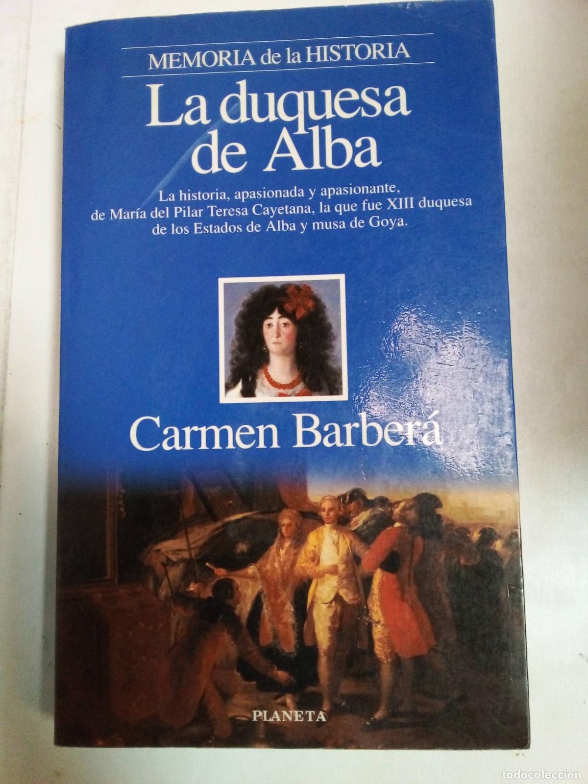 Libros de segunda mano: La Duquesa De Alba - Carmen Barber&aacute;