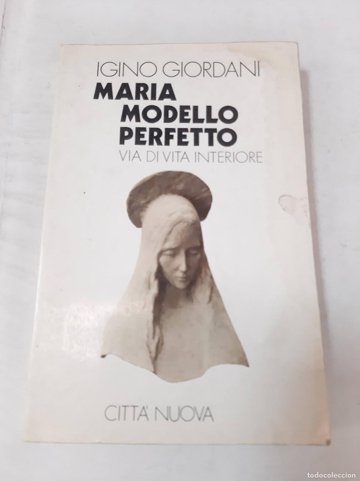 Libros de segunda mano: Maria Modello Perfetto Via Di Vita Interiore - Igino Giordan