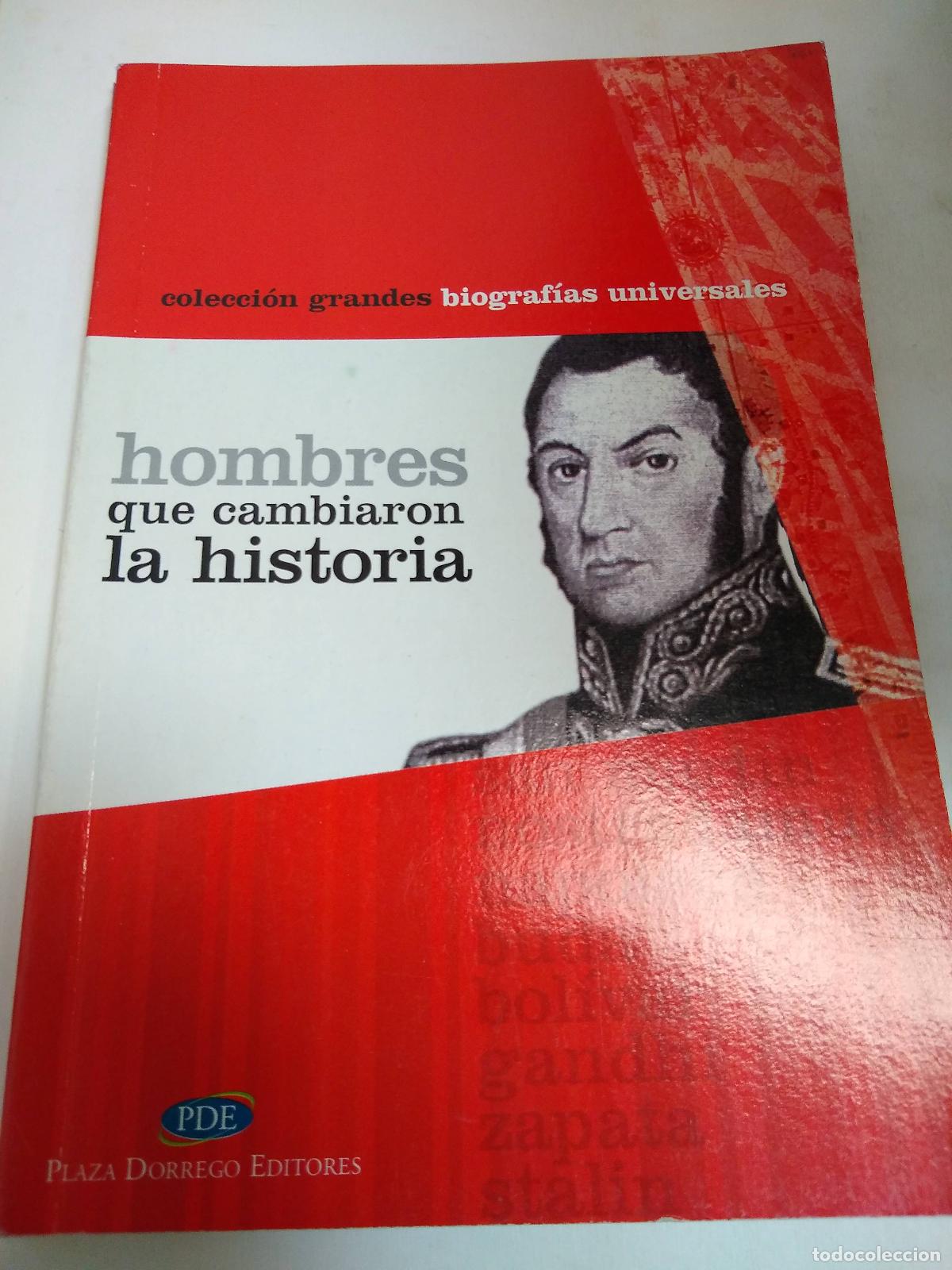 Libri di seconda mano: Los Hombres Que Cambiaron La Historia: San Martin - Coleccion Grandes Biografias Universales