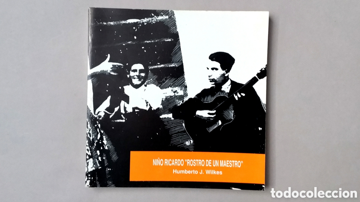 Libros de segunda mano: NI&Ntilde;O RICARDO&rdquo;ROSTRO DE UN MAESTRO//HUMBERTOJ.WILKES//BIENAL ARTE FLAMENCO//SEVILLA,1990