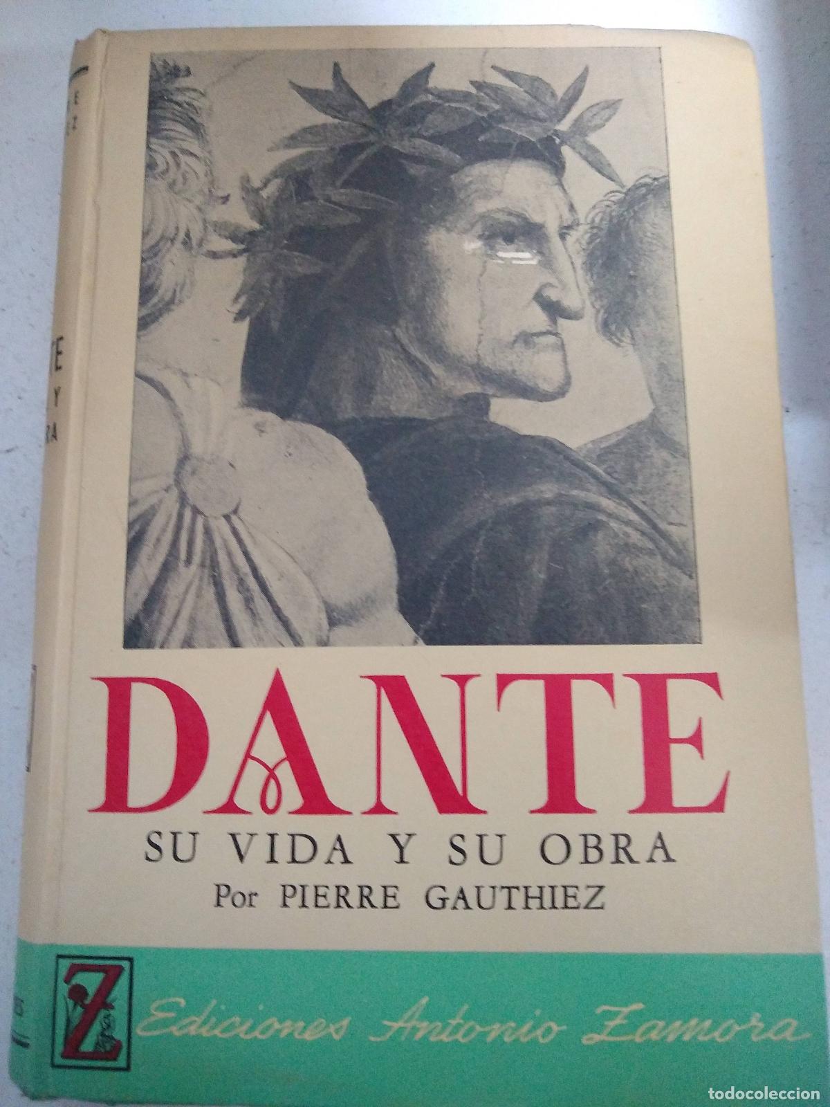 Gebrauchte B&uuml;cher: Dante, su vida y su obra - Pierre Gauthiez