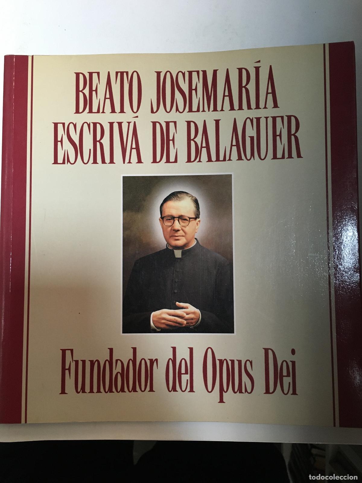 Libri di seconda mano: Beato Josemar&iacute;a Escriv&aacute; de Balaguer, fundador del Opus Dei - Cejas, Jos&eacute; Miguel
