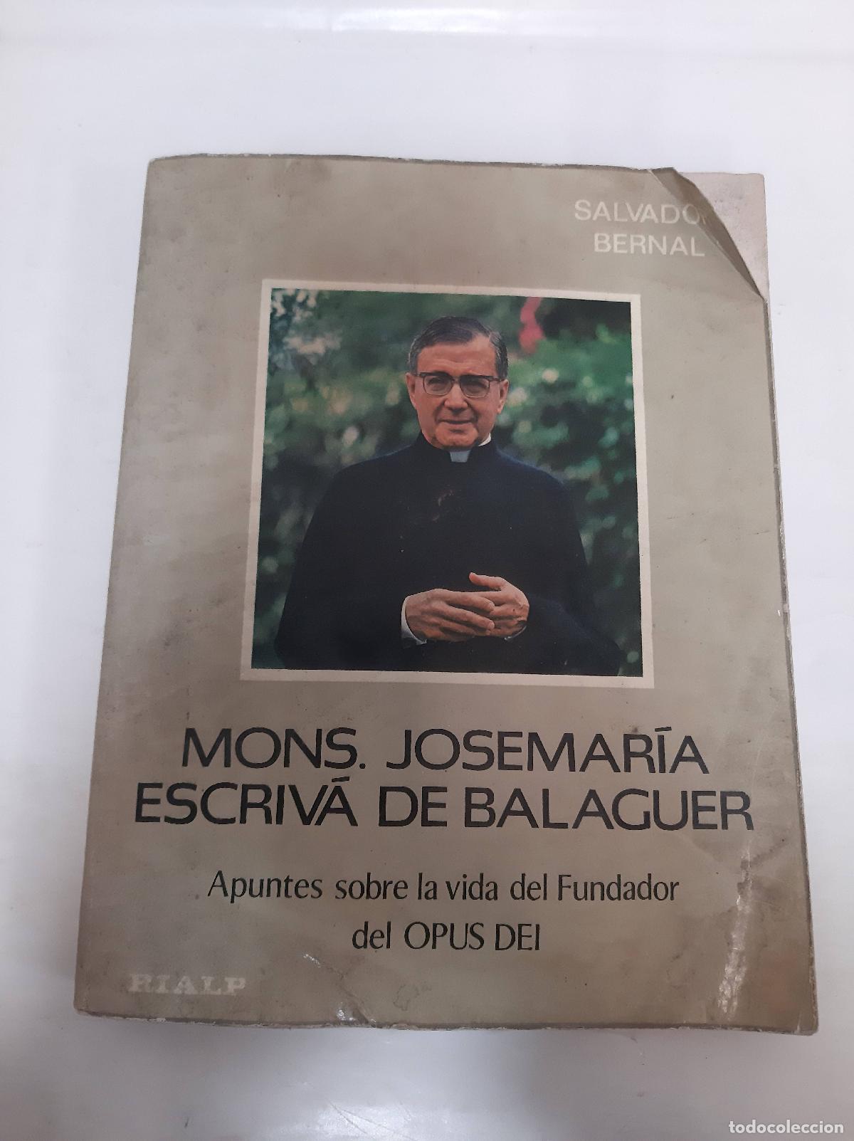 Libri di seconda mano: Monse&ntilde;or Mar&iacute;a Escriv&aacute; de Balaguer - Salvador Bernal