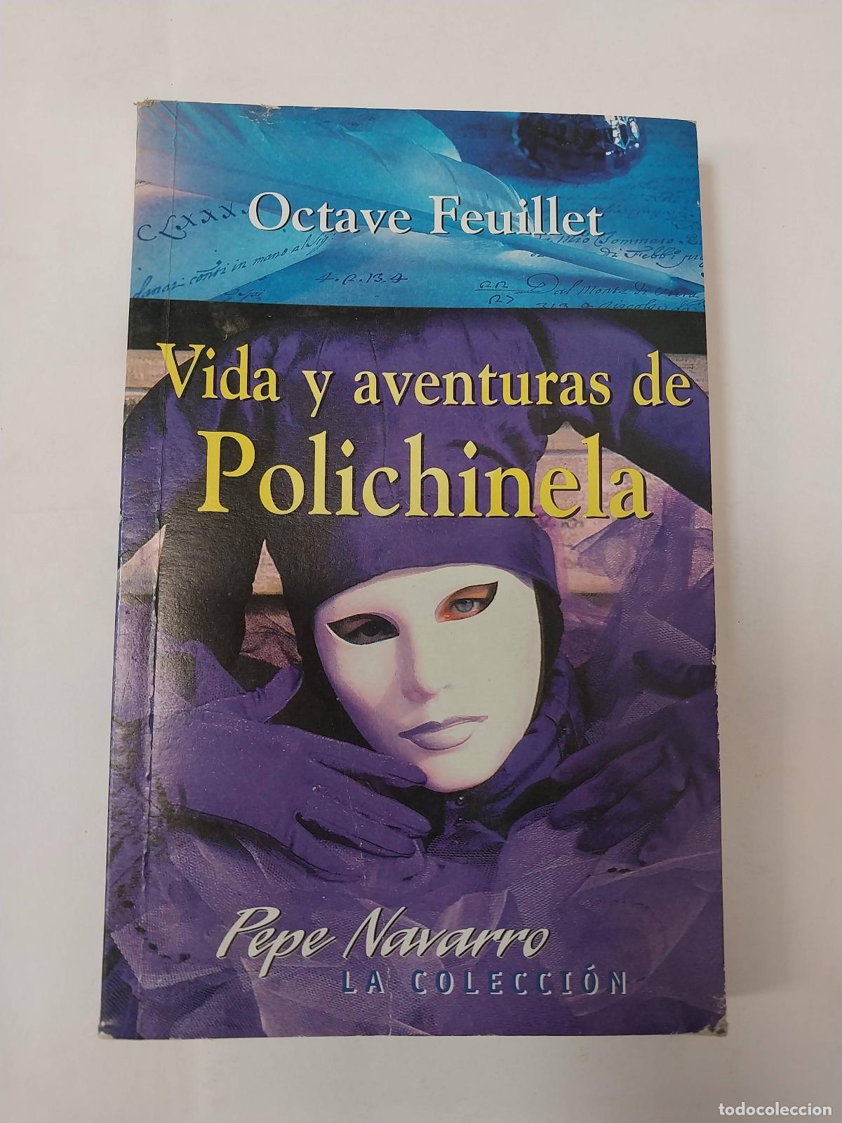 Libros de segunda mano: Vida Y Aventuras De Polichinela - Octave Feuillet