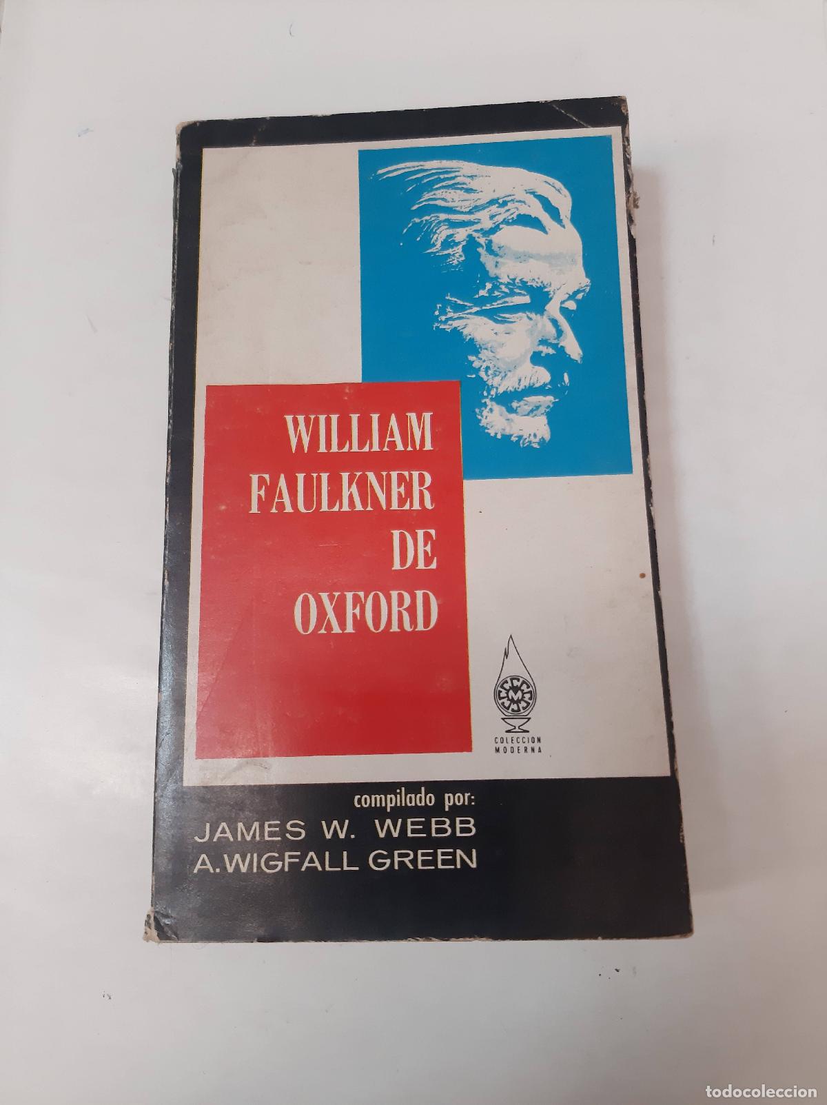Libros de segunda mano: William Faukner De Oxford - Webb - Green