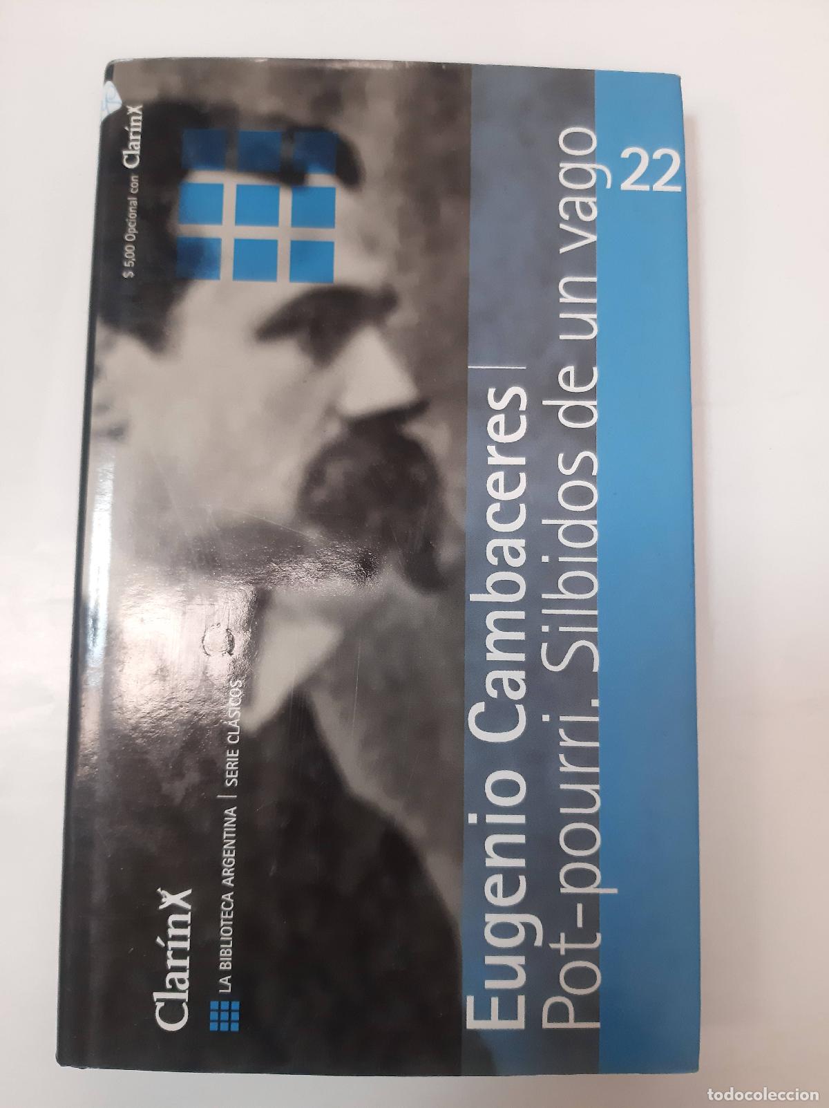 Libros de segunda mano: Pot-pourri. Silvidos De Un Vago - Eugenio Cambaceres