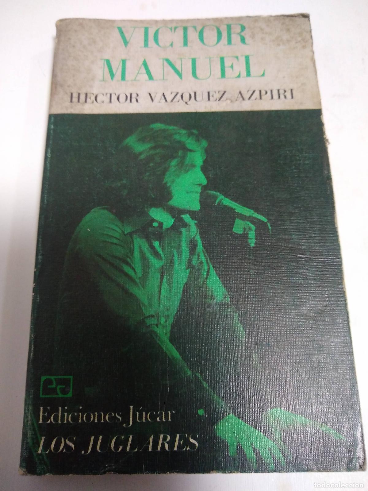 Livres d'occasion: Victor Manuel - Hector Vazquez Azpiri