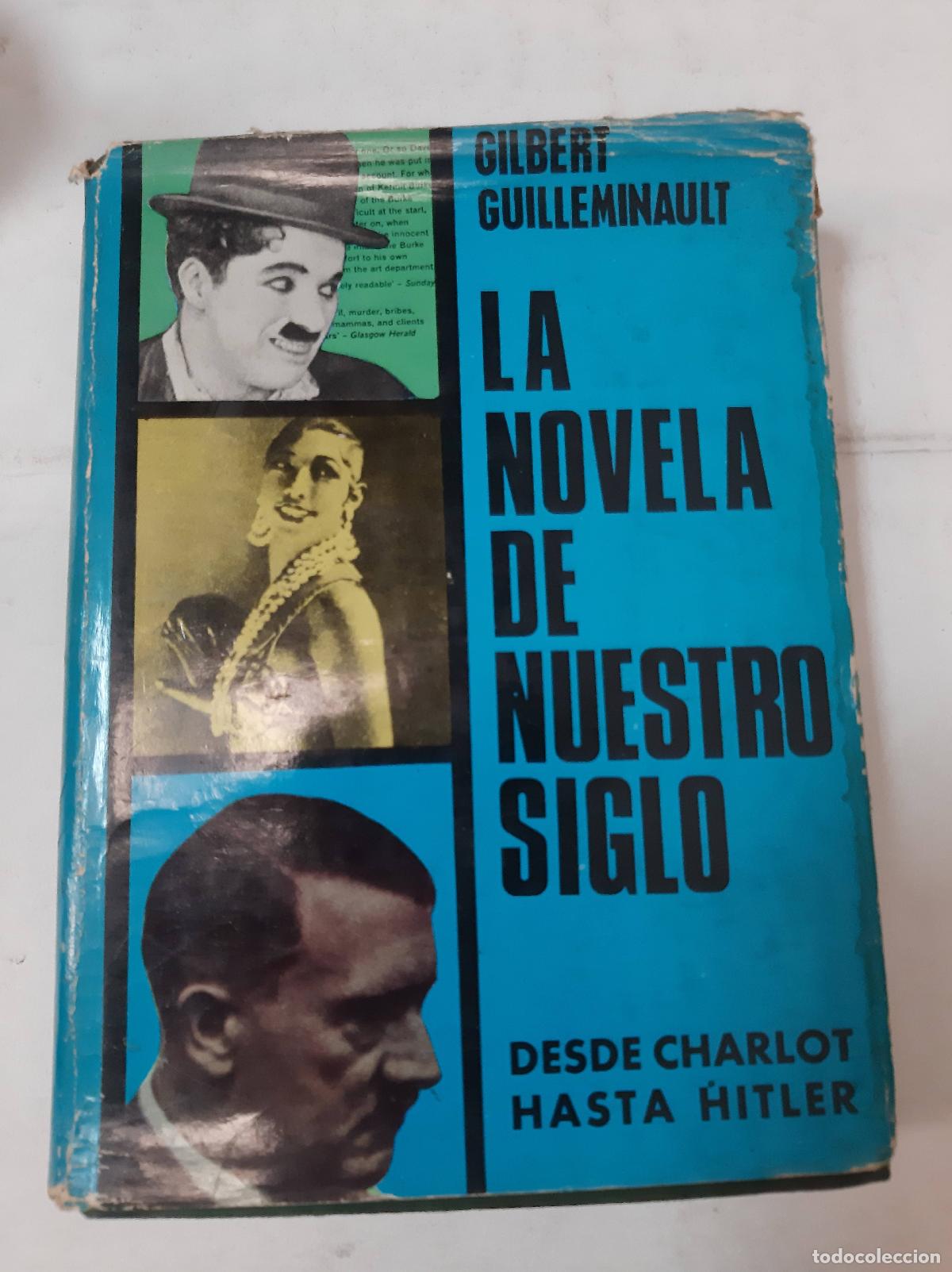 Libros de segunda mano: La Novela De Nuestro Siglo - Gilbert Guilleminault