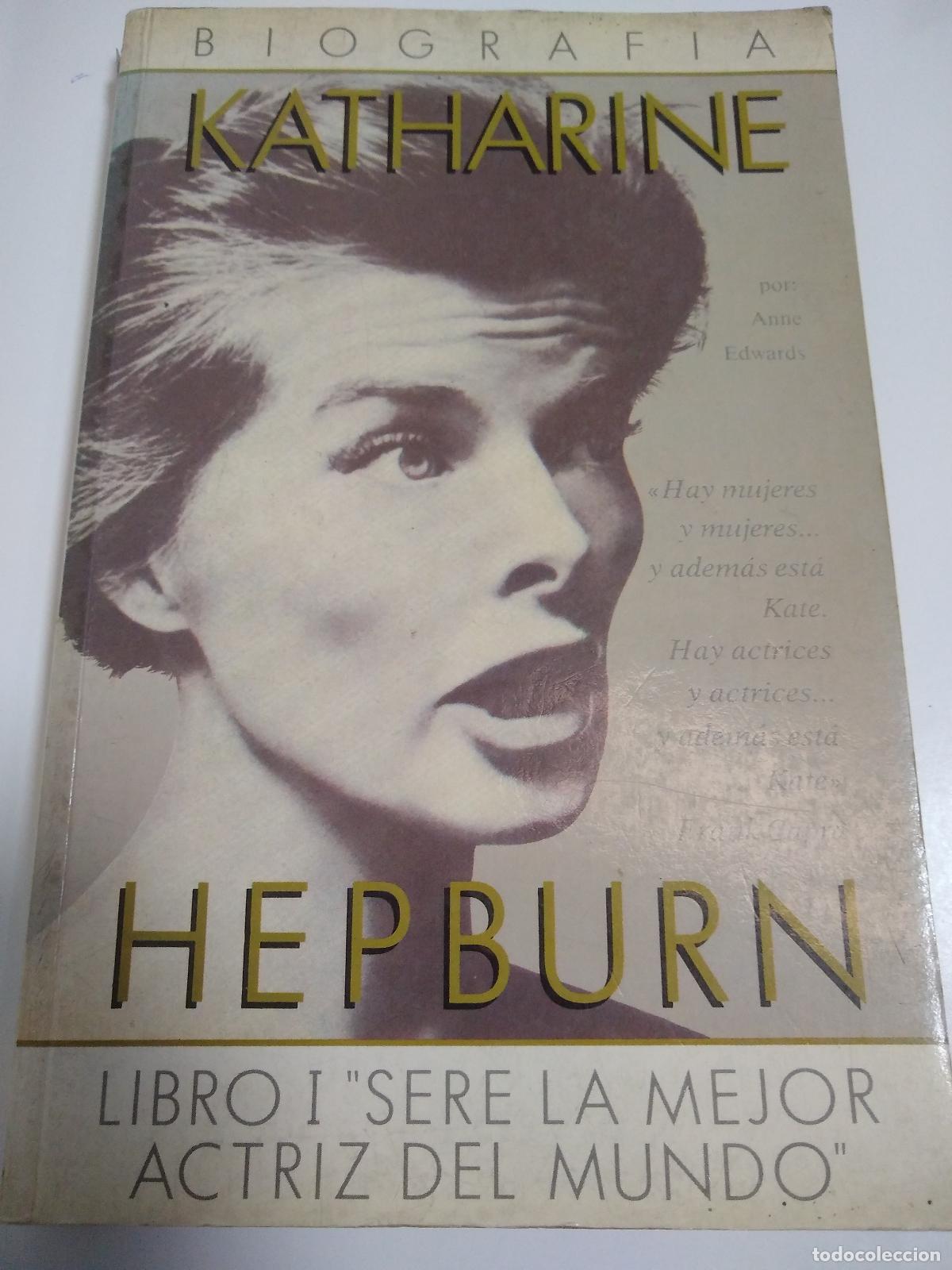 Libros de segunda mano: Katharine Hepburn - Anne Edwards