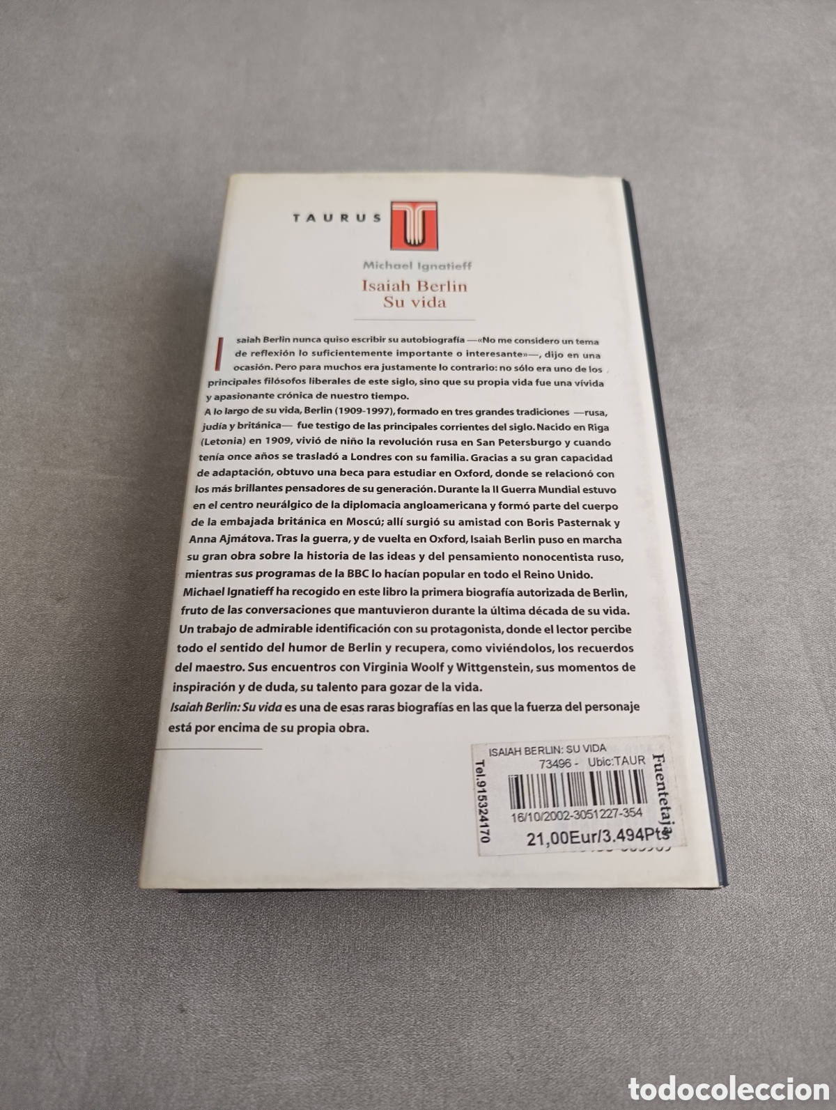 Libros de segunda mano: Isaiah Berlin: Su Vida. Michael Ignatieff - Foto 3