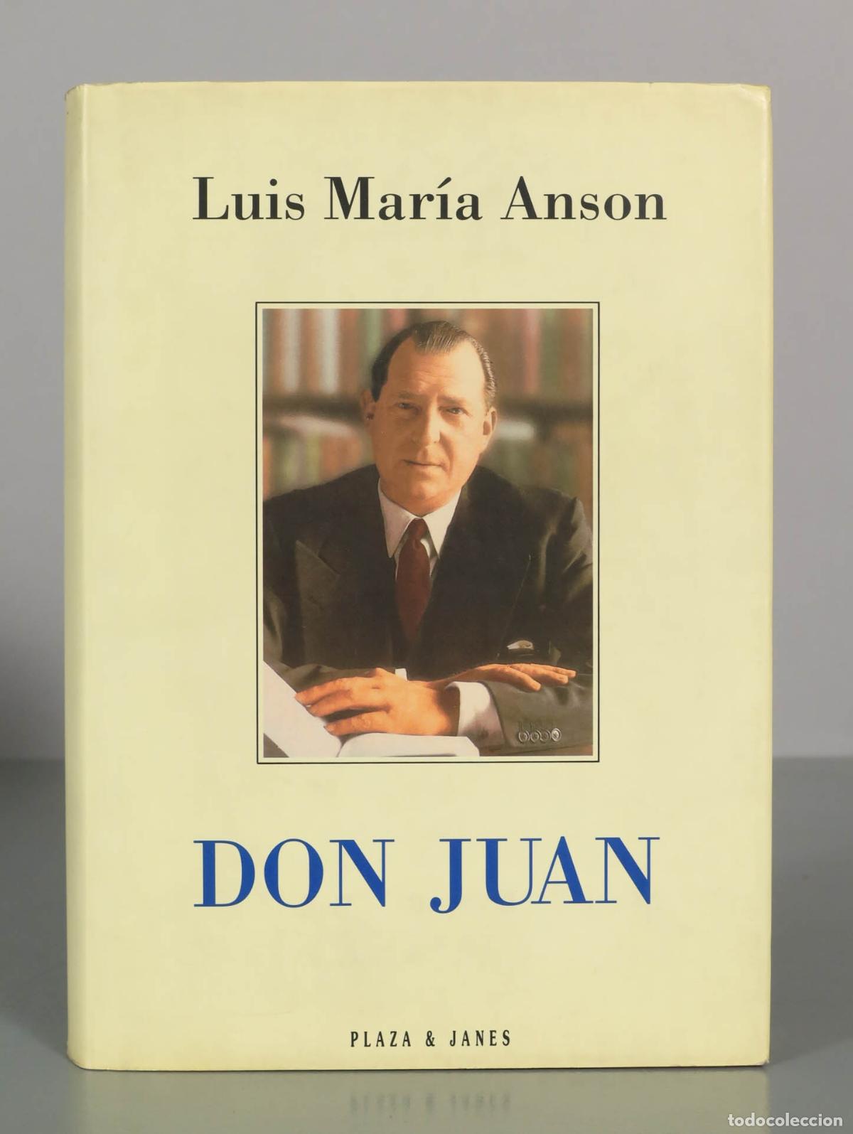 Libros de segunda mano: Don Juan de Borbon - Luis Maria Anson - Plaza and Janes