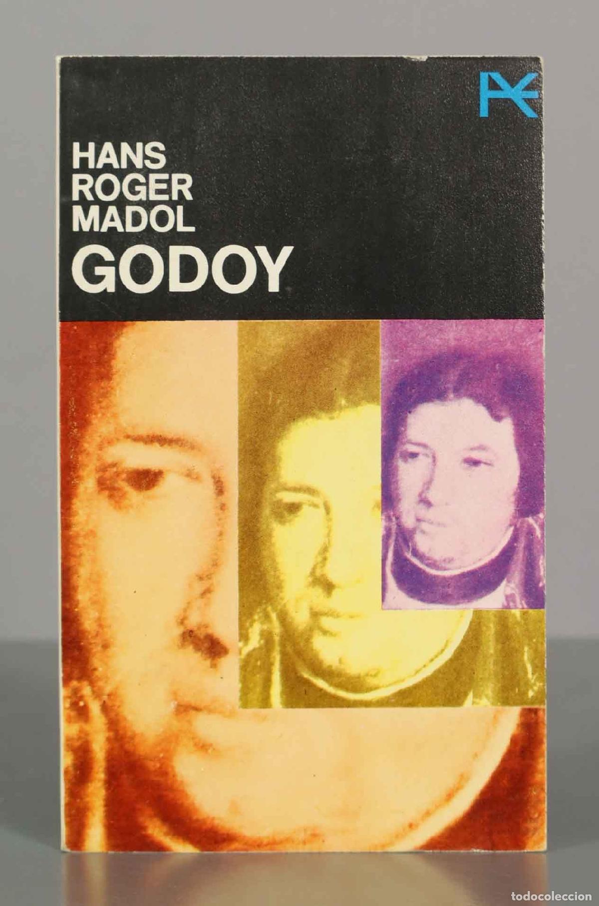 Libros de segunda mano: Godoy El primer dictador de nuestro tiempo - Hans Roger Madol - Alianza Editorial