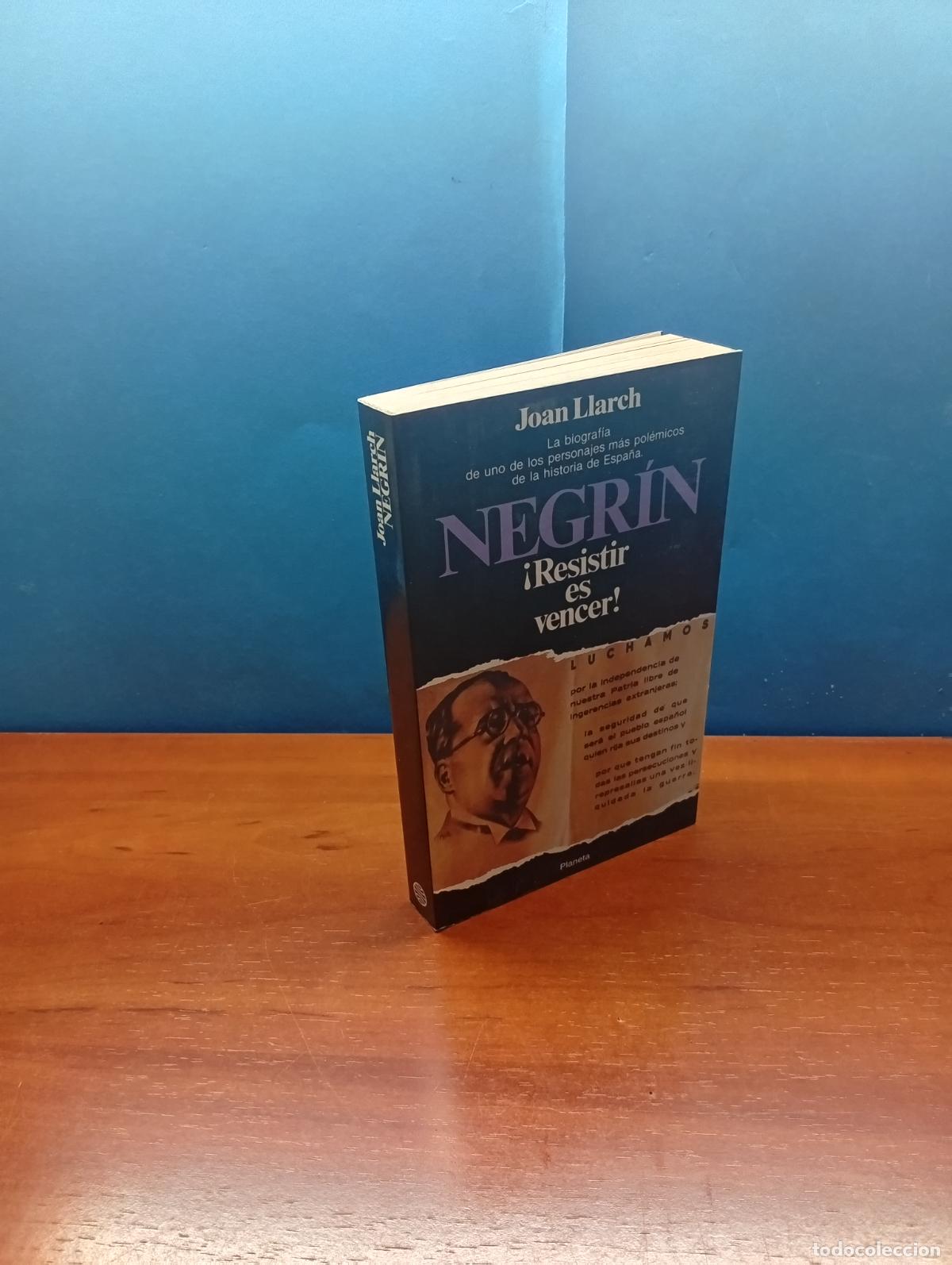 Libros de segunda mano: Negr&iacute;n. &iexcl;Resistir es vencer!. Joan Llarch