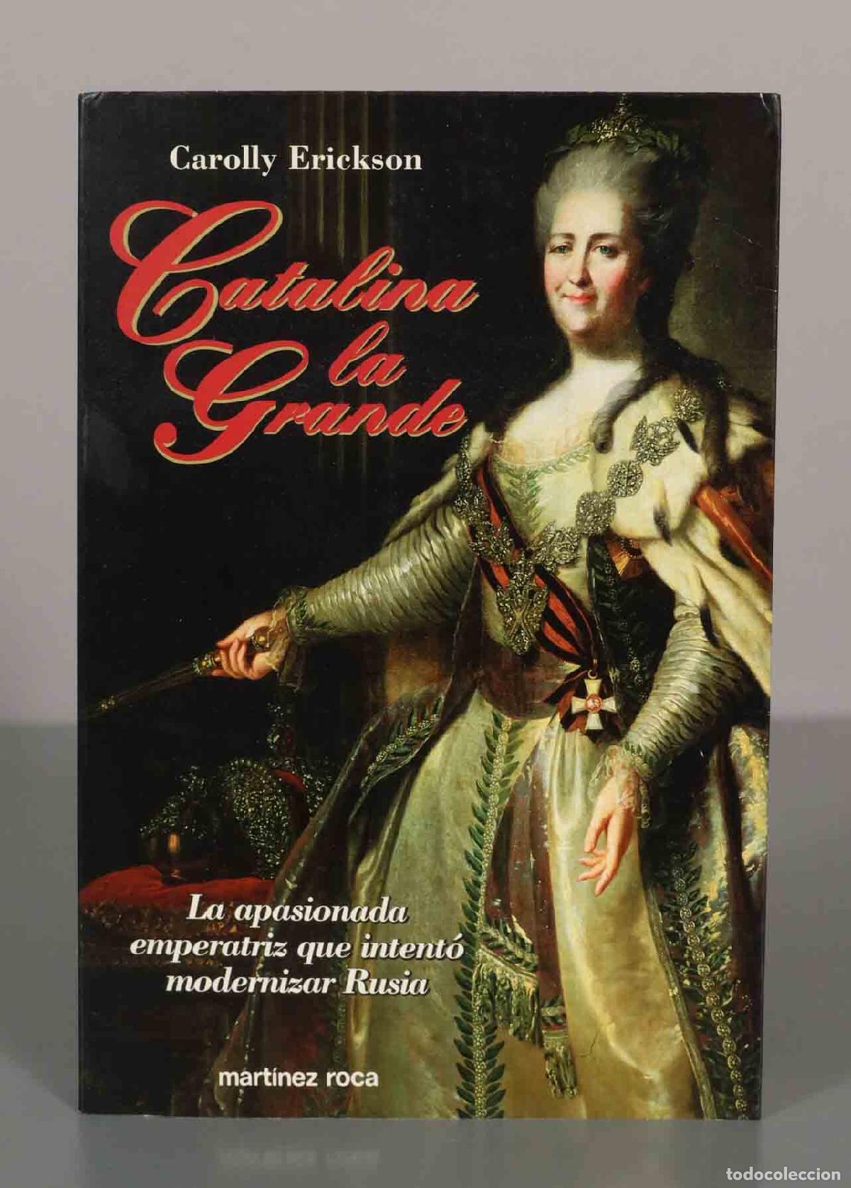 Libros de segunda mano: Carolly Erickson. Catalina Grande.