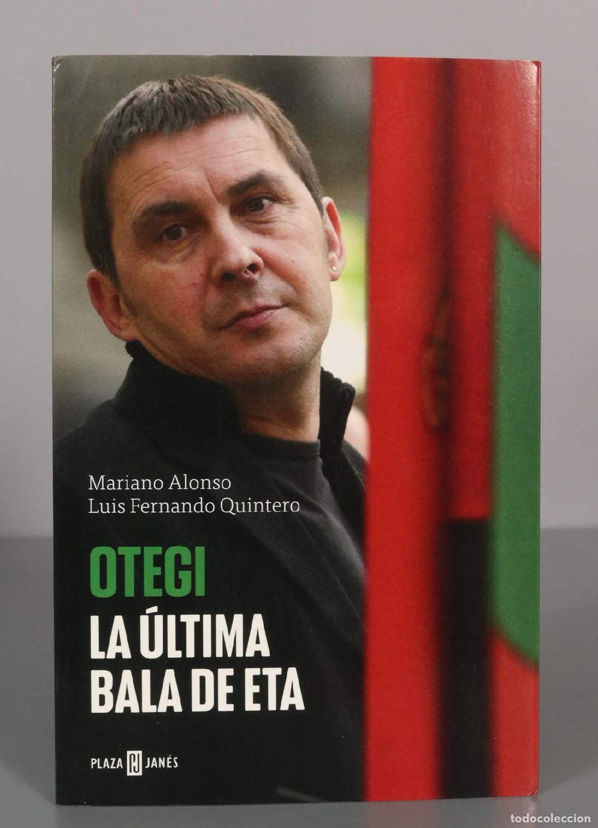 Libros de segunda mano: OTEGI. LA &Uacute;LTIMA BALA DE ETA. - Foto 1