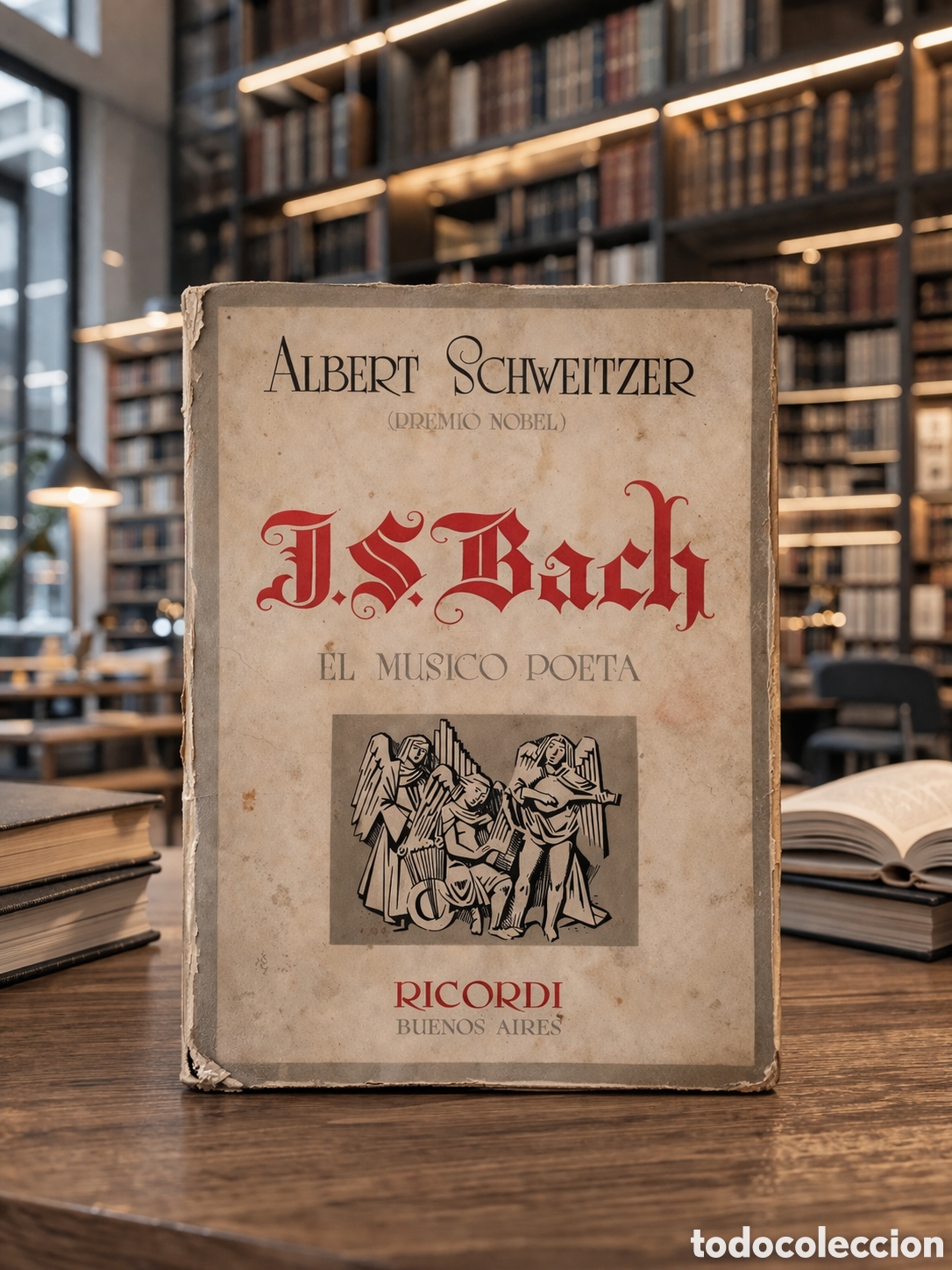 Libros de segunda mano: J. S. Bach: el m&uacute;sico poeta &mdash; Albert Schweitzer (Ricordi Americana, 1955)