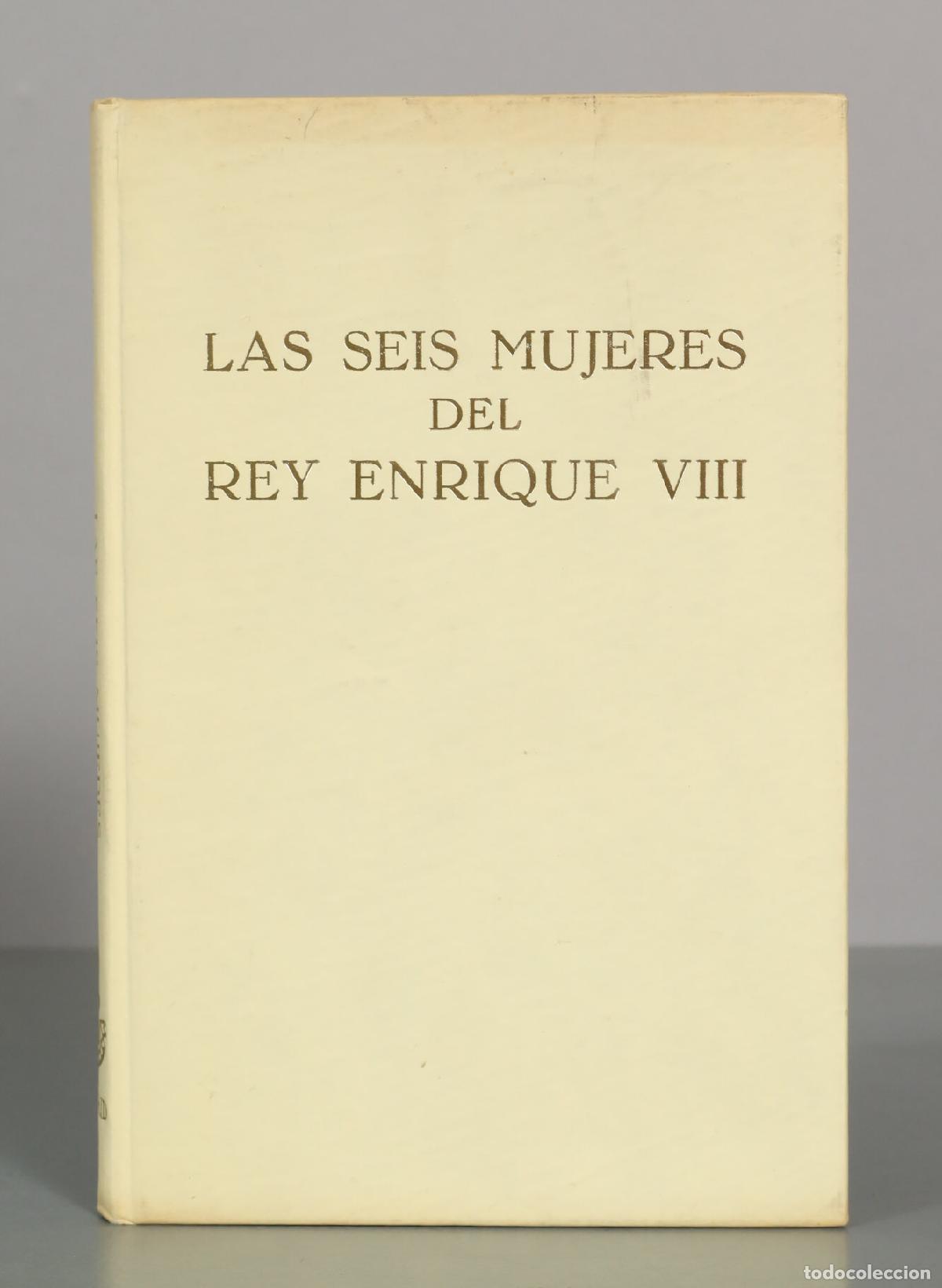Libros de segunda mano: Las seis mujeres del Rey Enrique VIII - Paul Rival - Ediciones Castilla