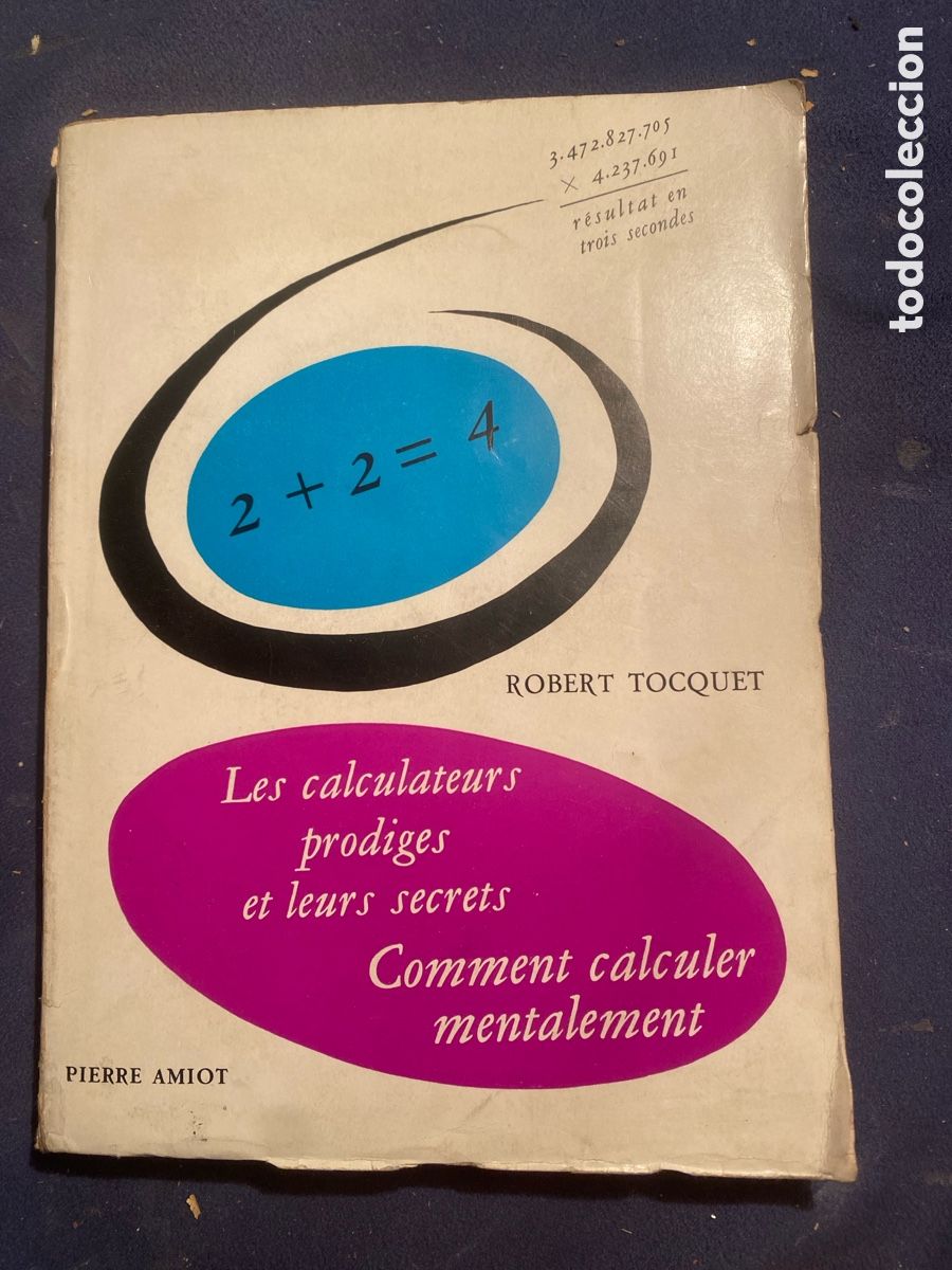 Libros de segunda mano: ROBERT TOCQUET: - LES CALCULATEURS PRODIGES ET LEURS SECRETS - (1957)