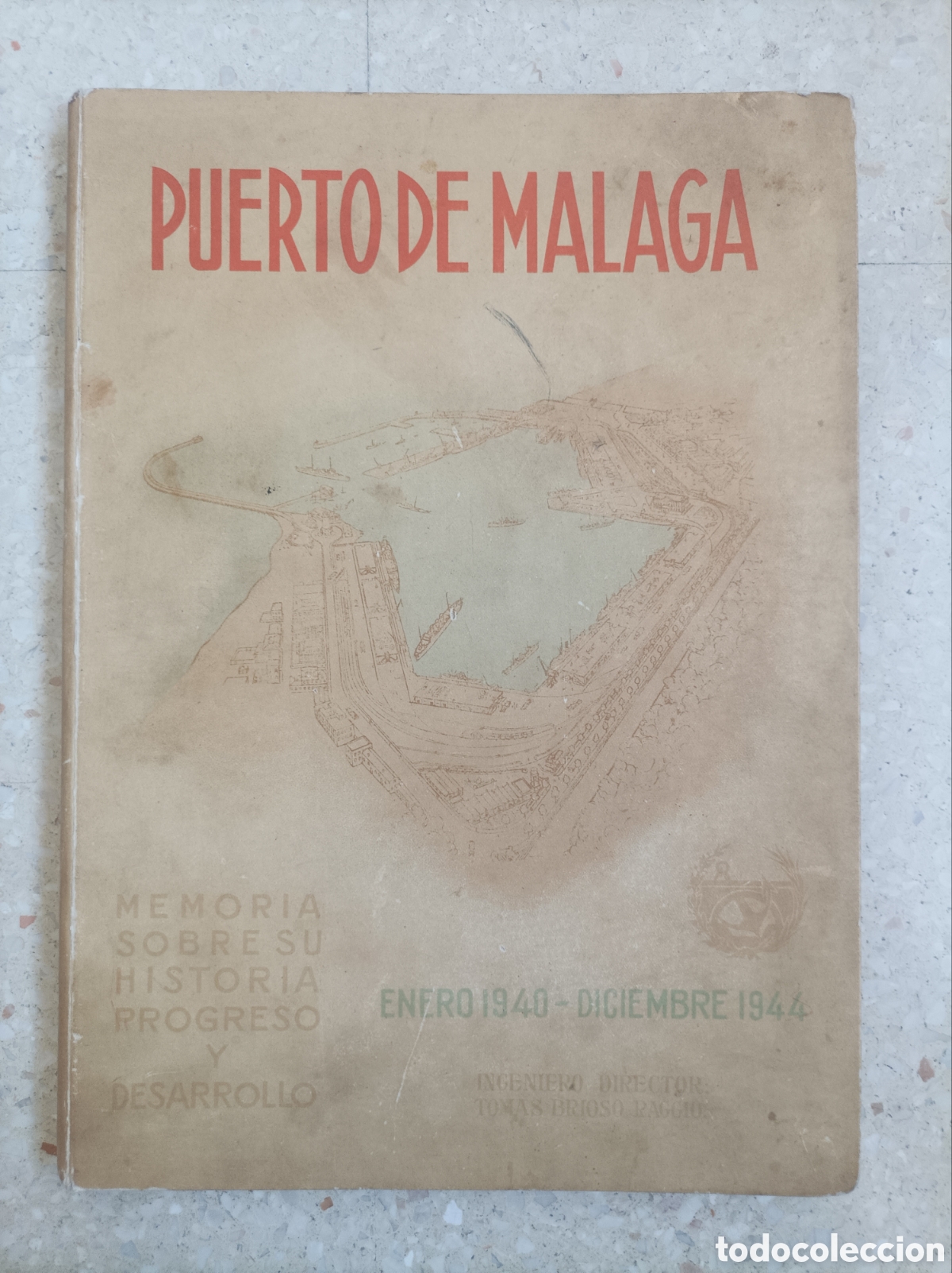 Libros de segunda mano: Memorias Puerto de M&aacute;laga 1940-1944