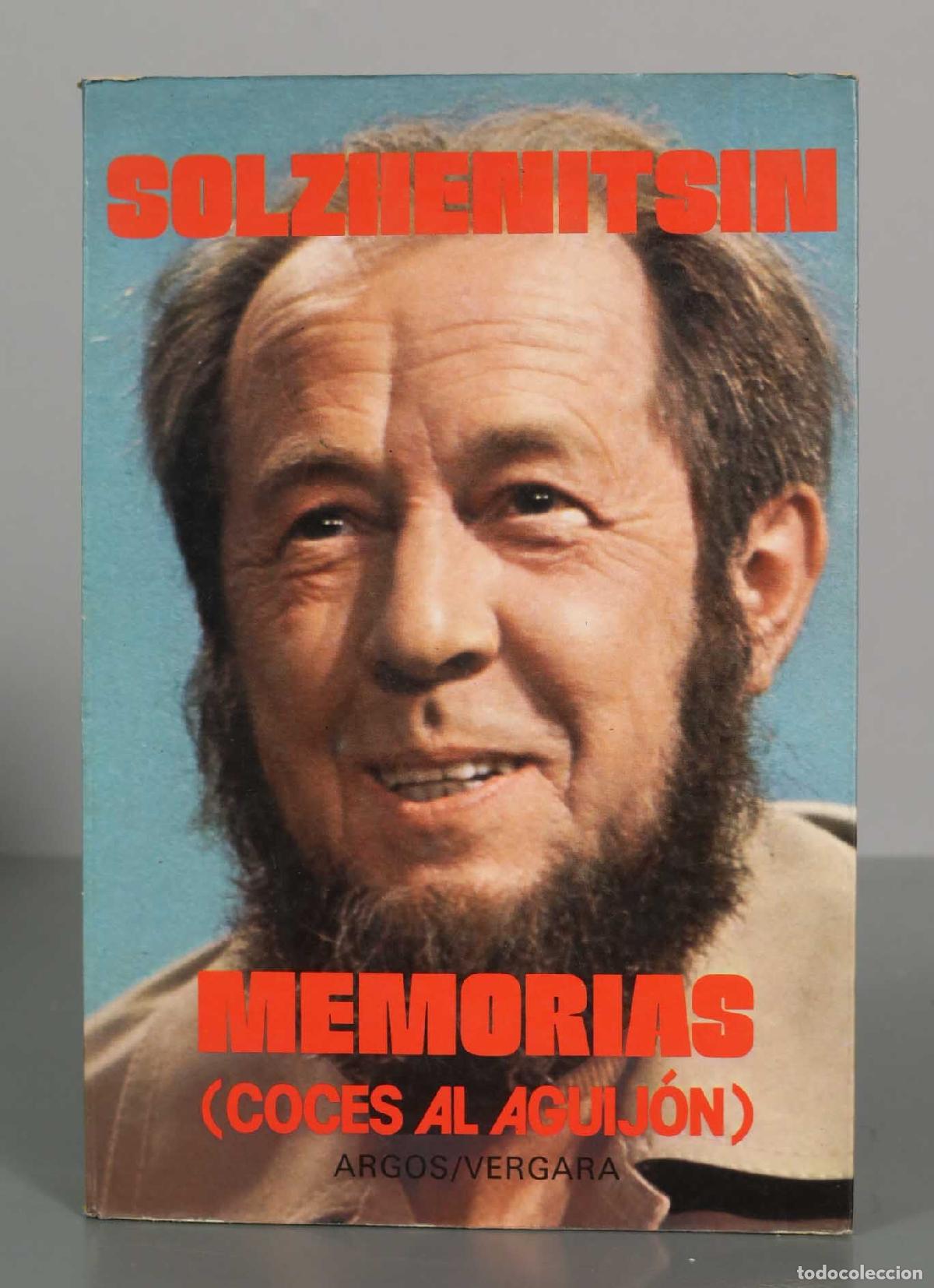 Libros de segunda mano: Memorias (Coces al aguij&oacute;n) - Aleksandr Solzhenitsyn - Editorial Argos Vergara