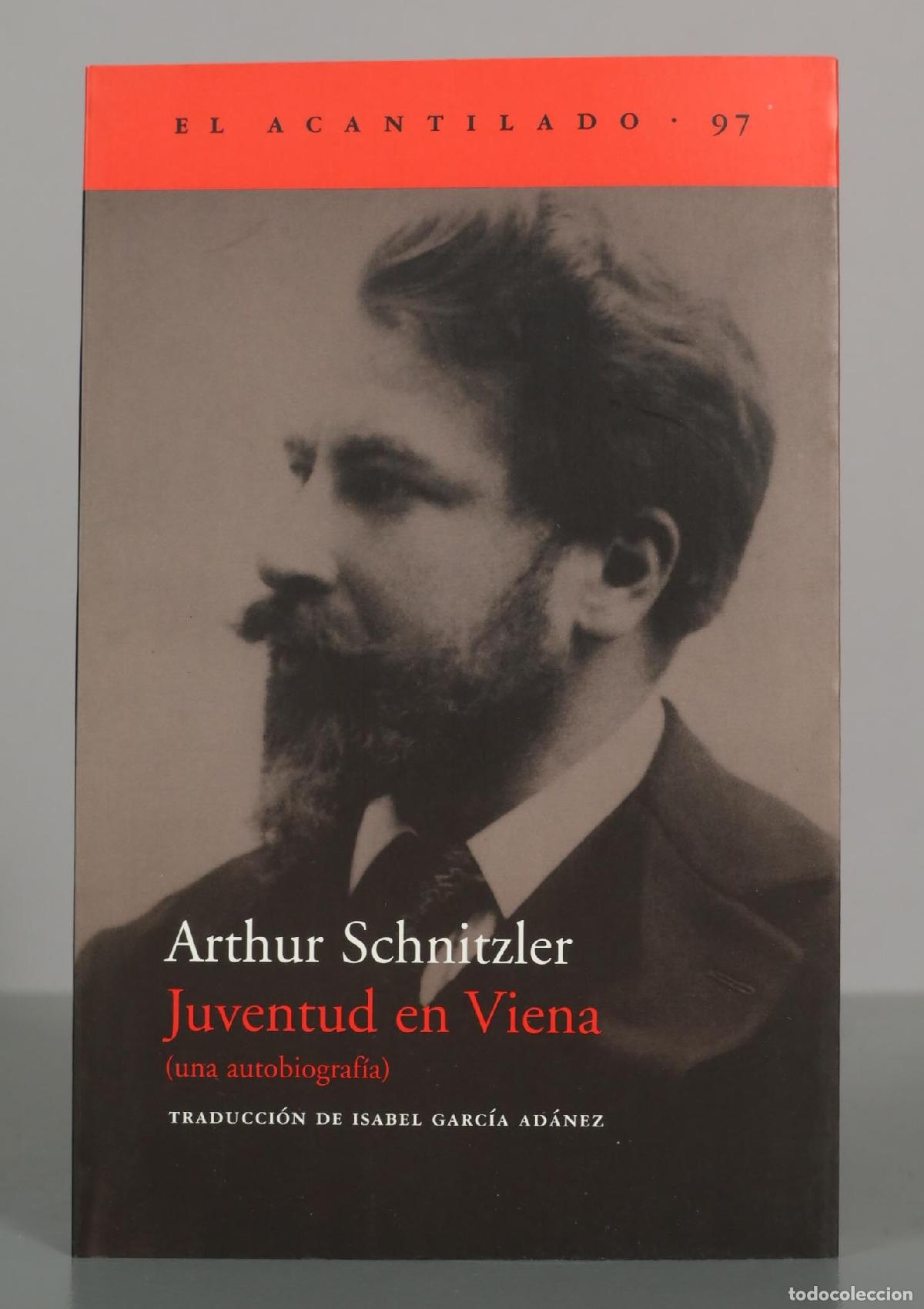 Libros de segunda mano: Juventud en Viena (una autobiograf&iacute;a) - Arthur Schnitzler - Acantilado