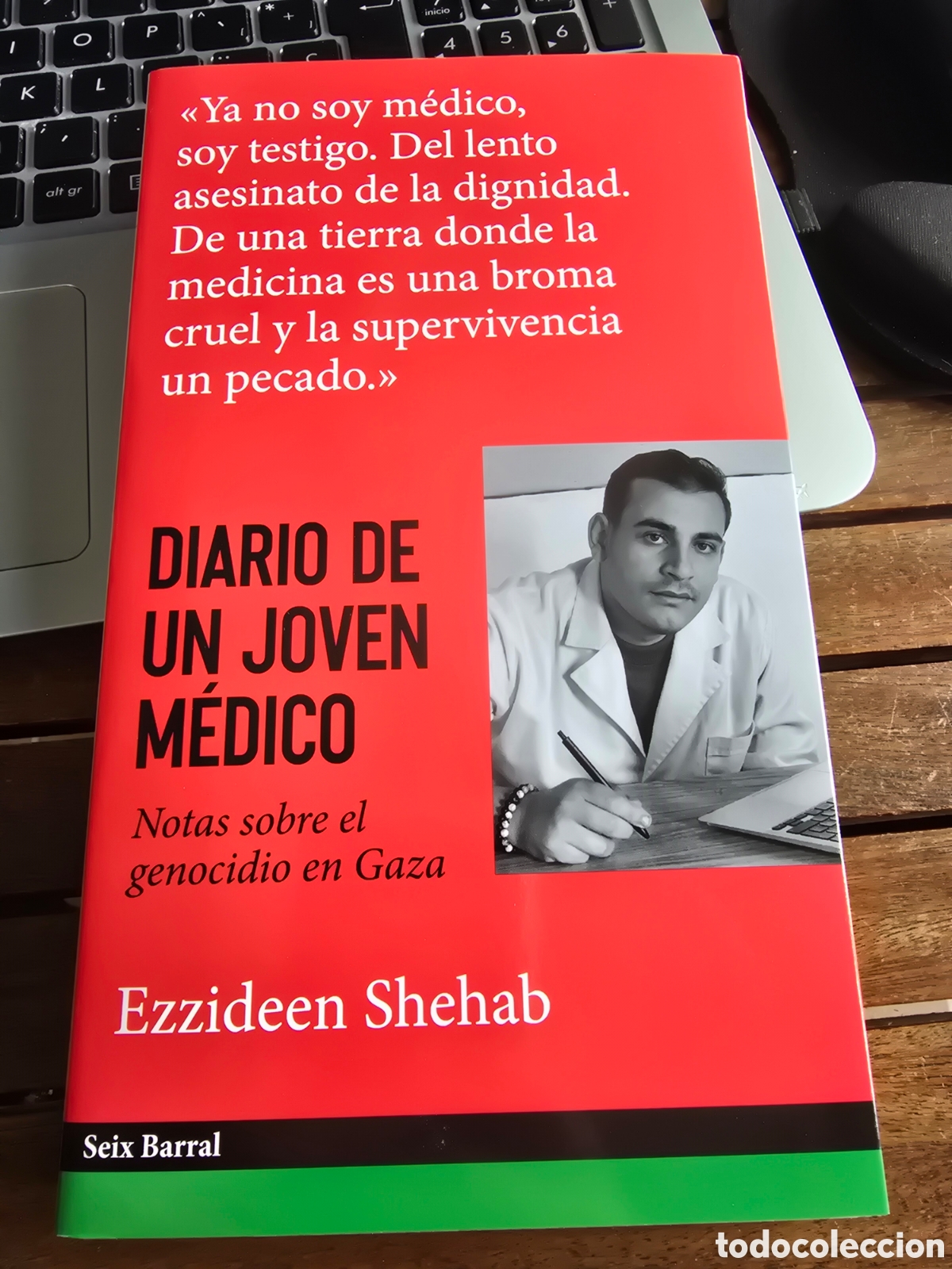 Libros de segunda mano: Diario de un joven m&eacute;dico Ezzideen Shehab SEIX BARRAL 2026 Notas sobre el genocidio en Gaza