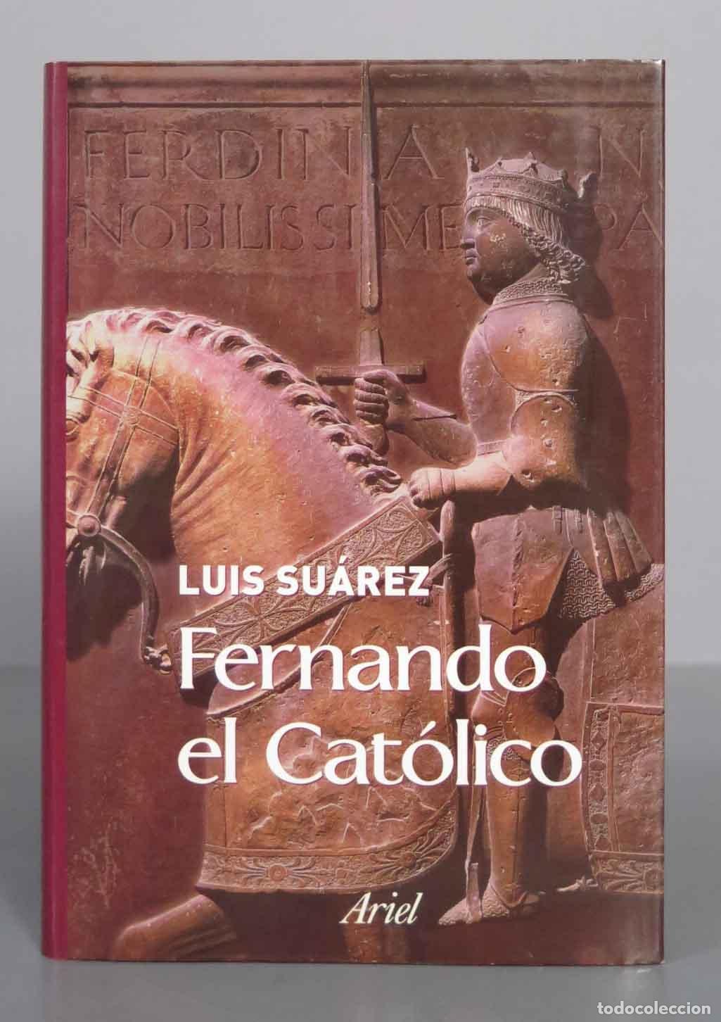 Libros de segunda mano: Fernando el Cat&oacute;lico Su&aacute;rez, Luis - Foto 1