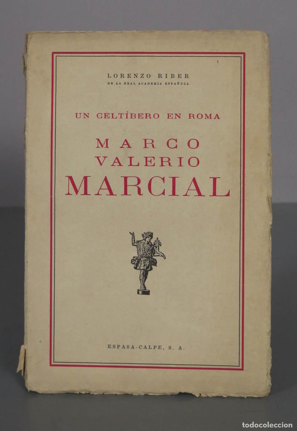 Libros de segunda mano: Un celt&iacute;bero en Roma: Marco Valerio Marcial - Lorenzo Riber