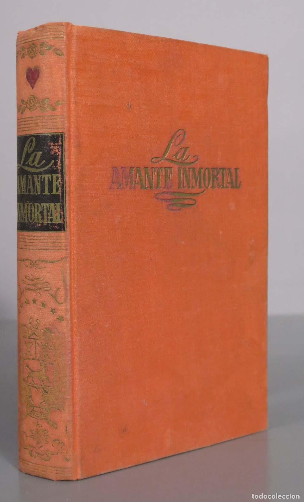 Libros de segunda mano: La amante inmortal - V&iacute;ctor W. von Hagen, Christine von Hagen