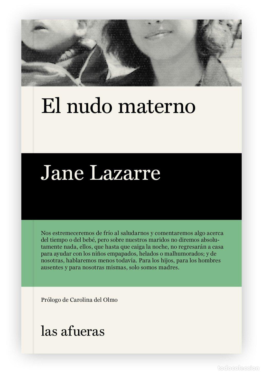 Libros de segunda mano: El nudo materno - Jean Lazarre - Editorial las Afueras