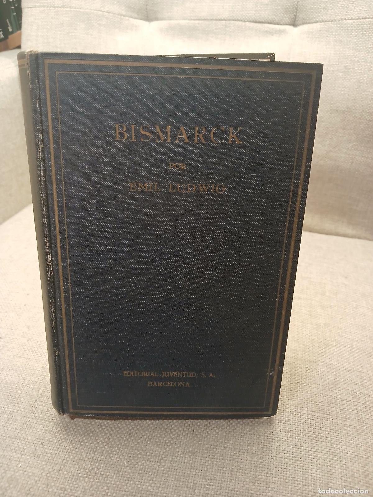 Libros de segunda mano: Bismarck - Emil Ludwig - Foto 1