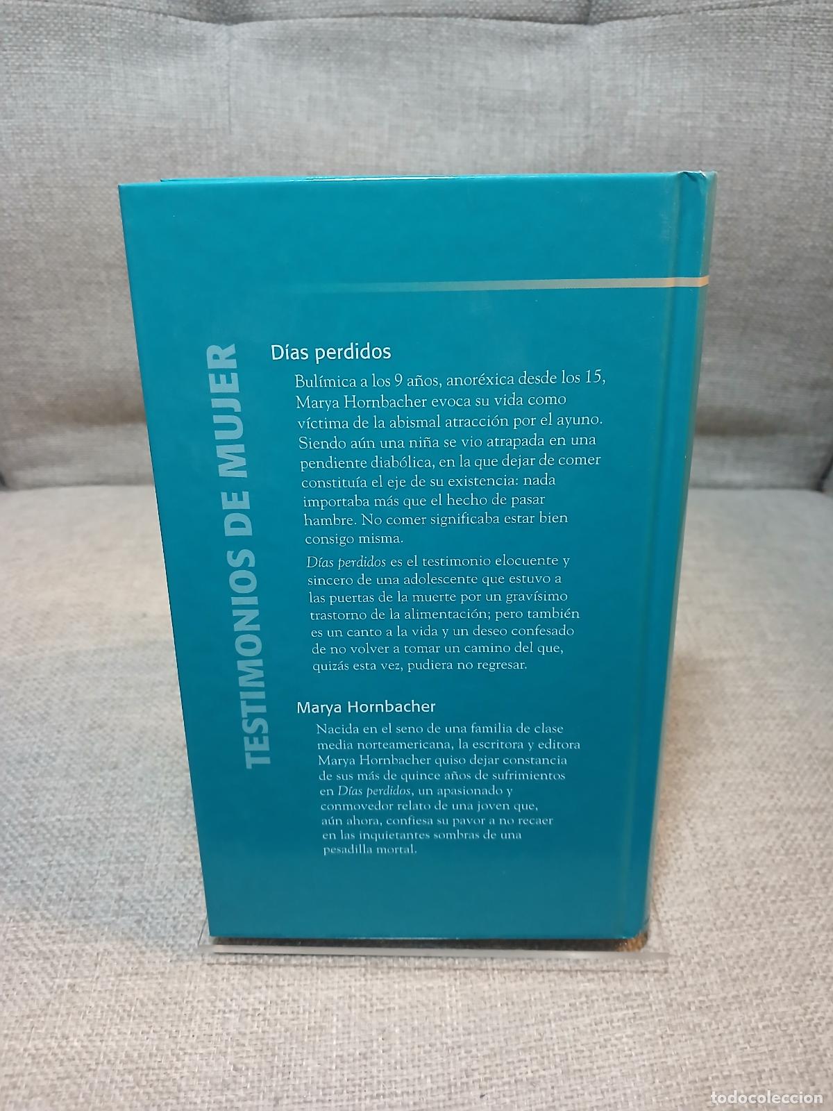 Libros de segunda mano: D&iacute;as perdidos - Marya Hornbacher - Foto 3