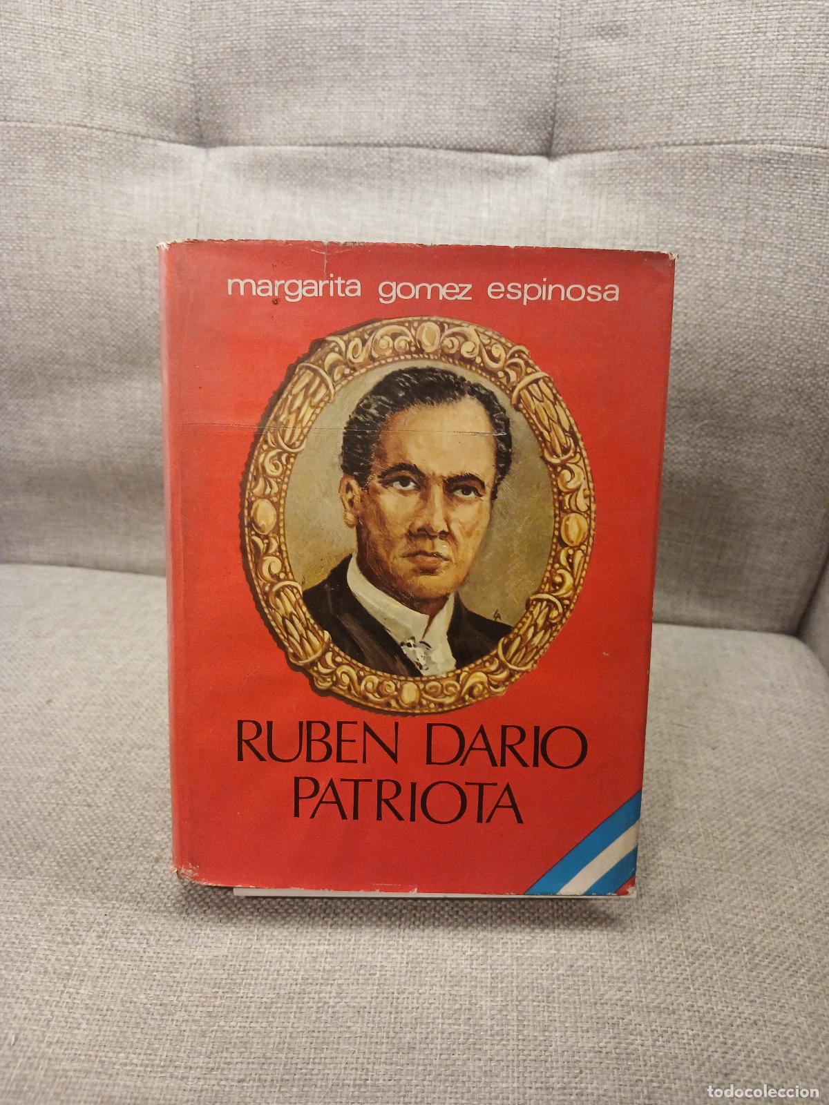 Libri di seconda mano: Ruben Dario, patriota - Margarita Gomez Espinosa