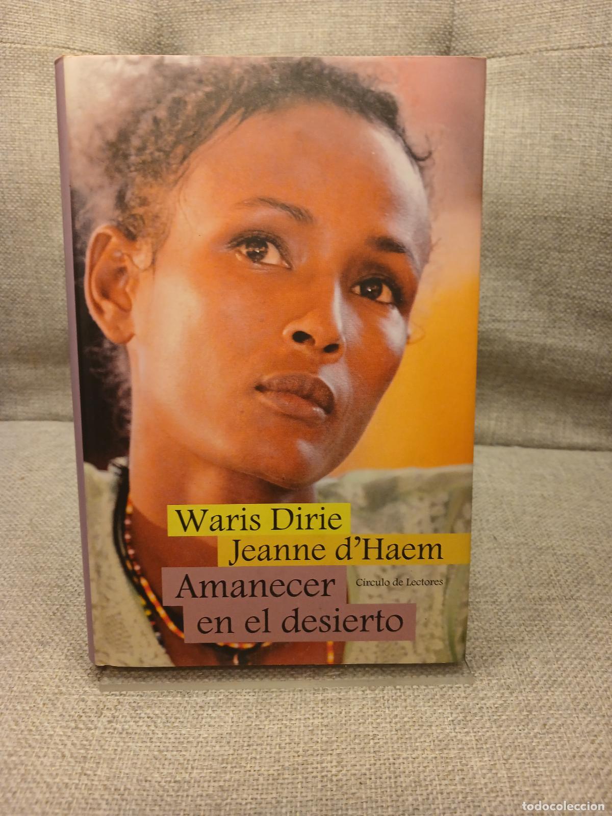 Gebrauchte B&uuml;cher: Amanecer en el desierto - Waris Dirie
