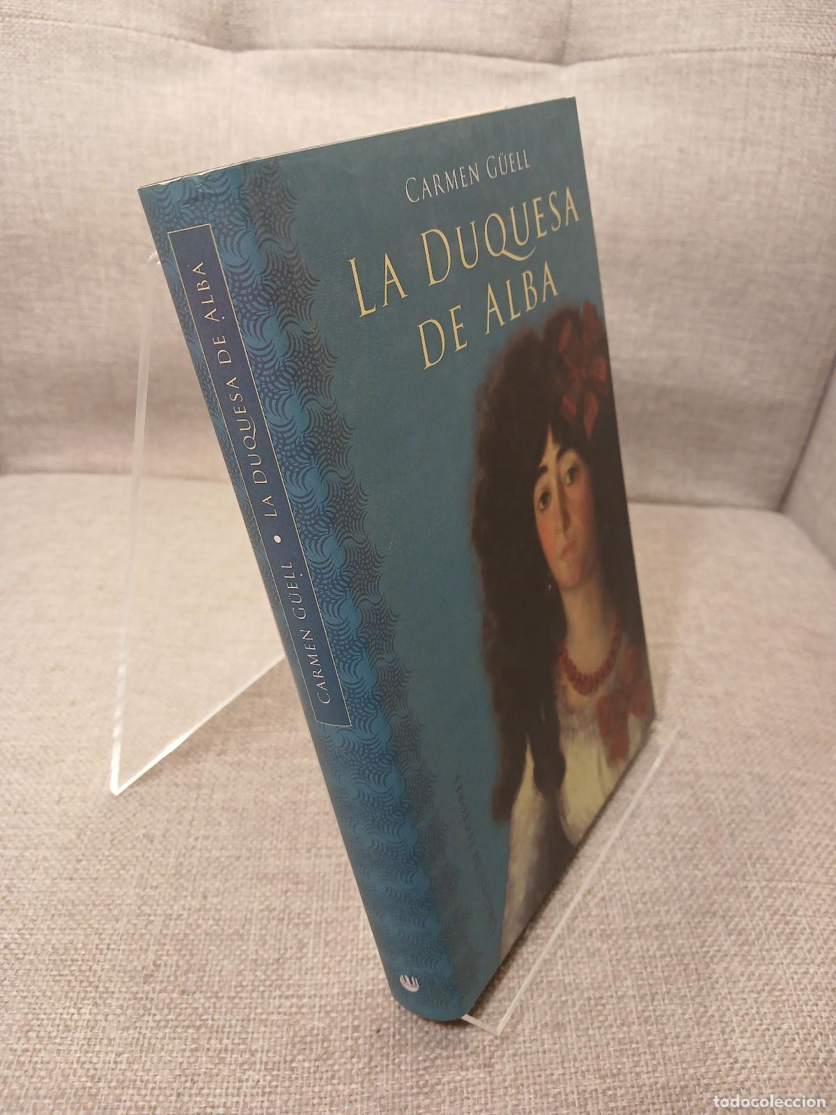 Libros de segunda mano: La Duquesa de Alba - Carmen G&uuml;ell - Foto 2