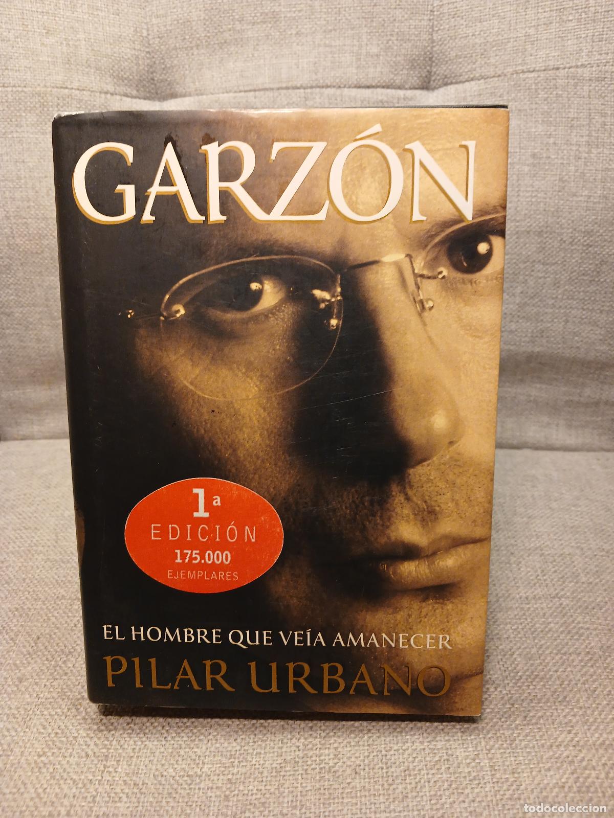 Libri di seconda mano: Garzon: El hombre que veia amanecer / The Man That Sees Dawn (Spanish Edition) - Pilar Urbano
