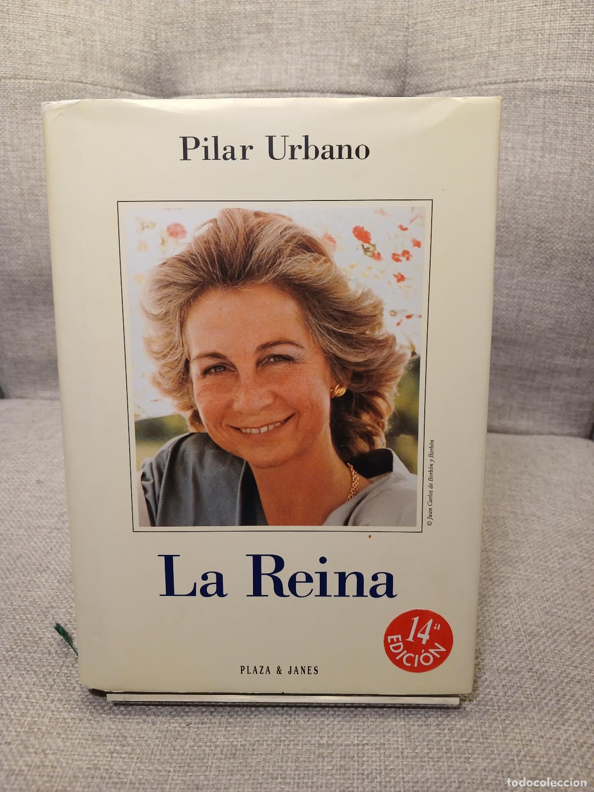 Libros de segunda mano: La Reina - Pilar Urbano