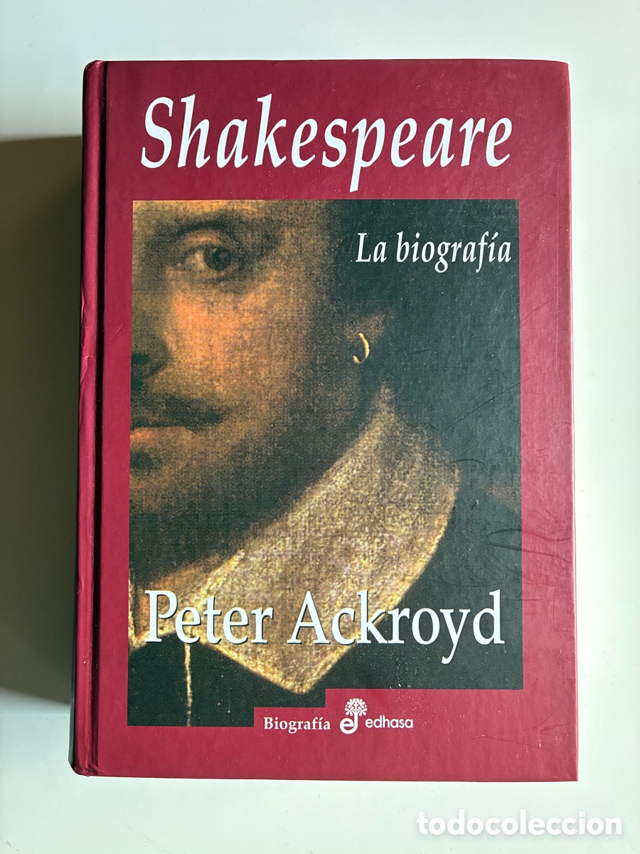 Libros de segunda mano: SHAKESPEARE LA BIOGRAF&Iacute;A. PETER ACKROYD