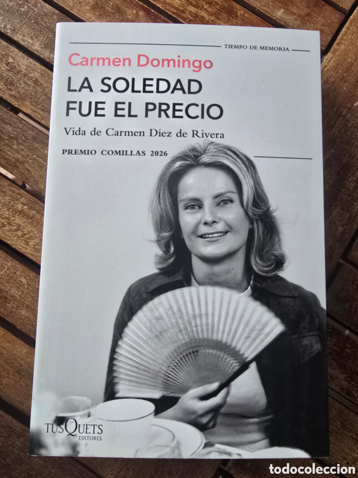 Libros de segunda mano: La soledad fue el precio Vida de Carmen D&iacute;ez de Rivera (XXXVIII Premio Comillas 2026) Carmen Domingo