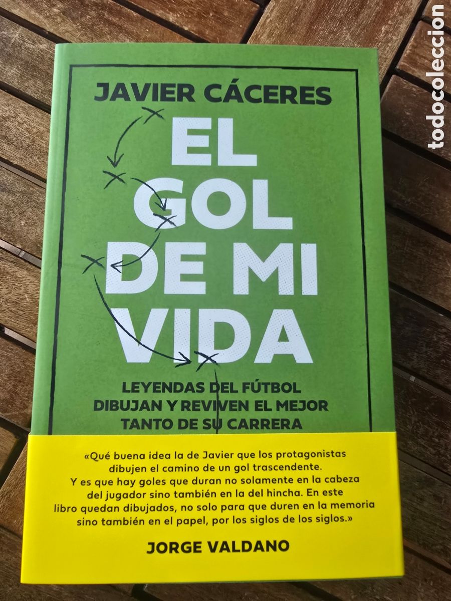 Libros de segunda mano: El gol de mi vida Javier C&aacute;ceres Editorial LIBROS CUPULA 2026 Biograf&iacute;as deportes