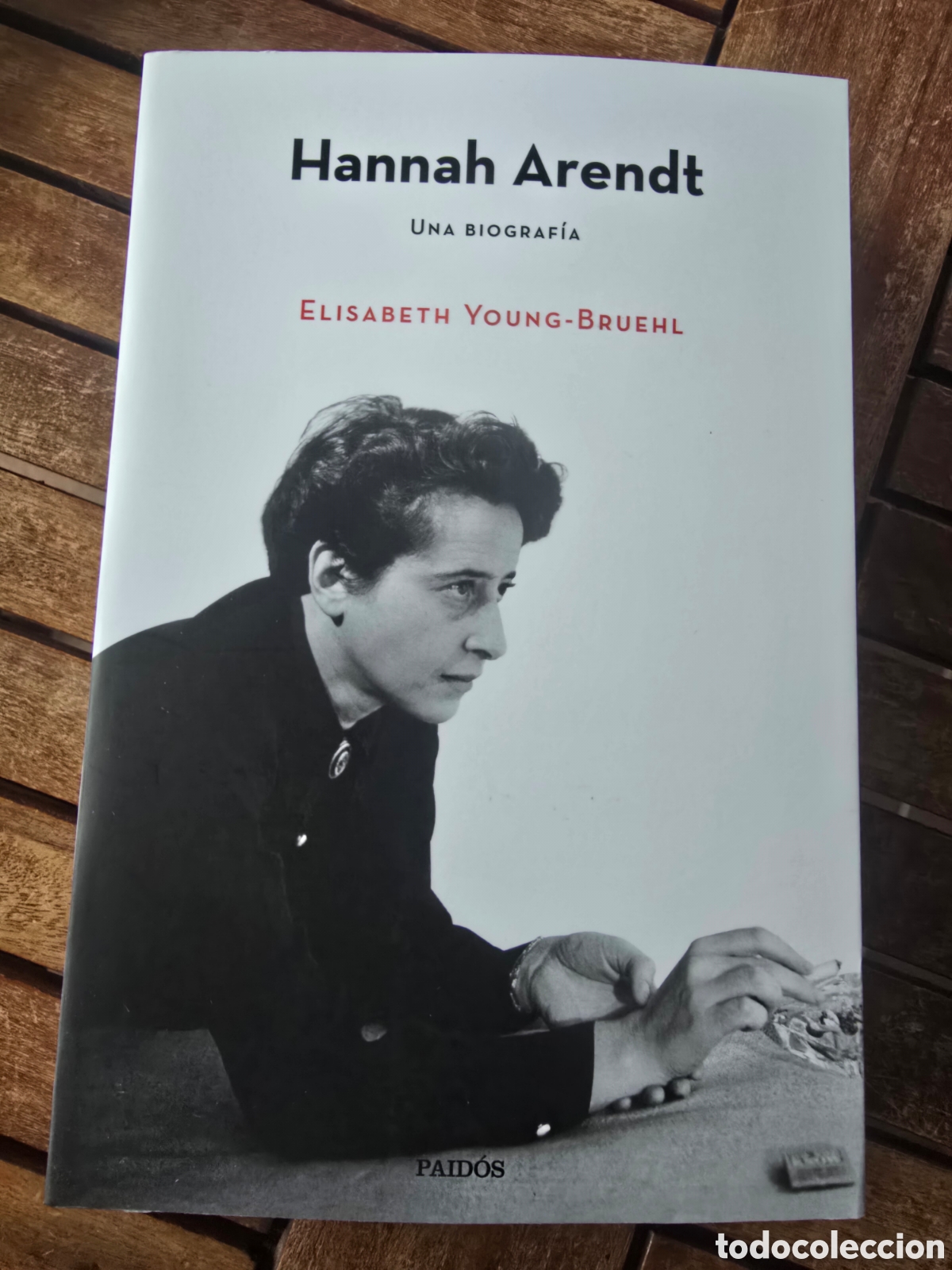 Libros de segunda mano: Hannah Arendt Una biograf&iacute;a Young Bruehl, Elisabeth PAIDOS 2026 Biograf&iacute;as filosof&iacute;a