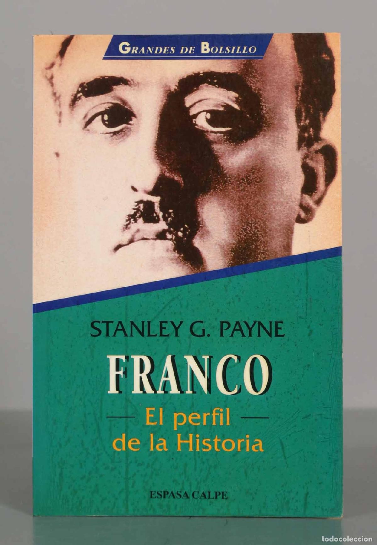 Libros de segunda mano: Franco: El perfil de la Historia - Stanley G. Payne